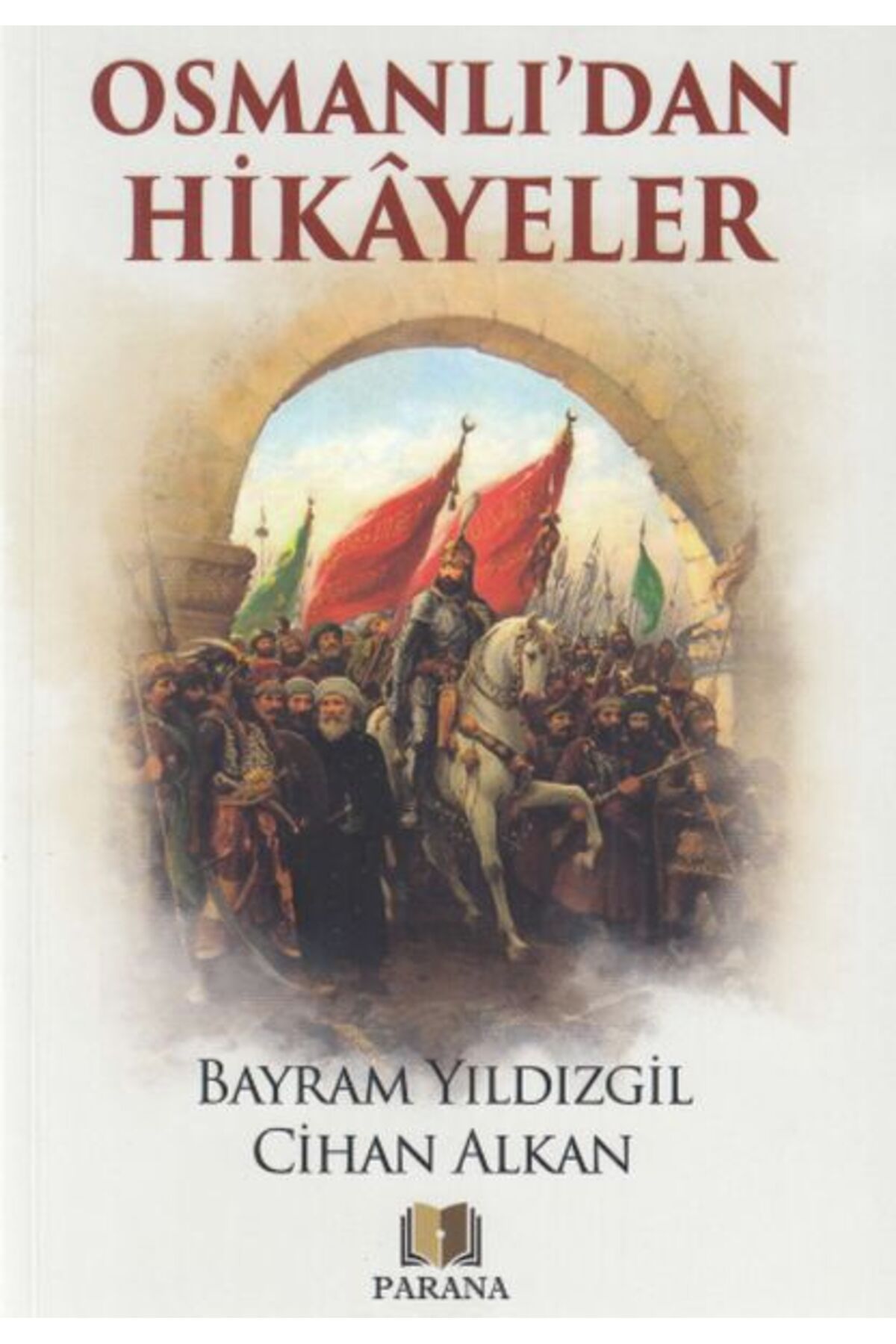 Türk Dil Kurumu Yayınları Osmanlıdan Hikayeler