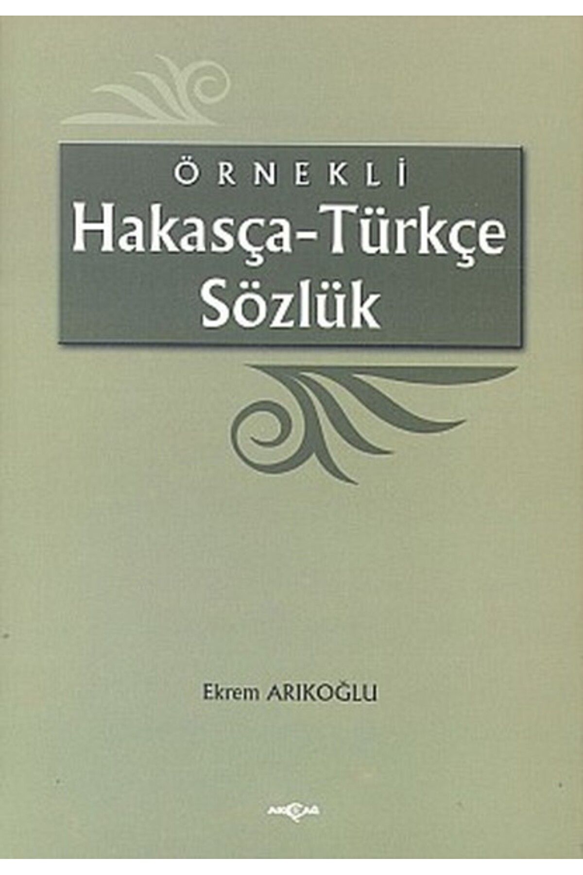 Karma Kitaplar Örnekli Hakasça - Türkçe Sözlük kitap (Korunakli Posetle)