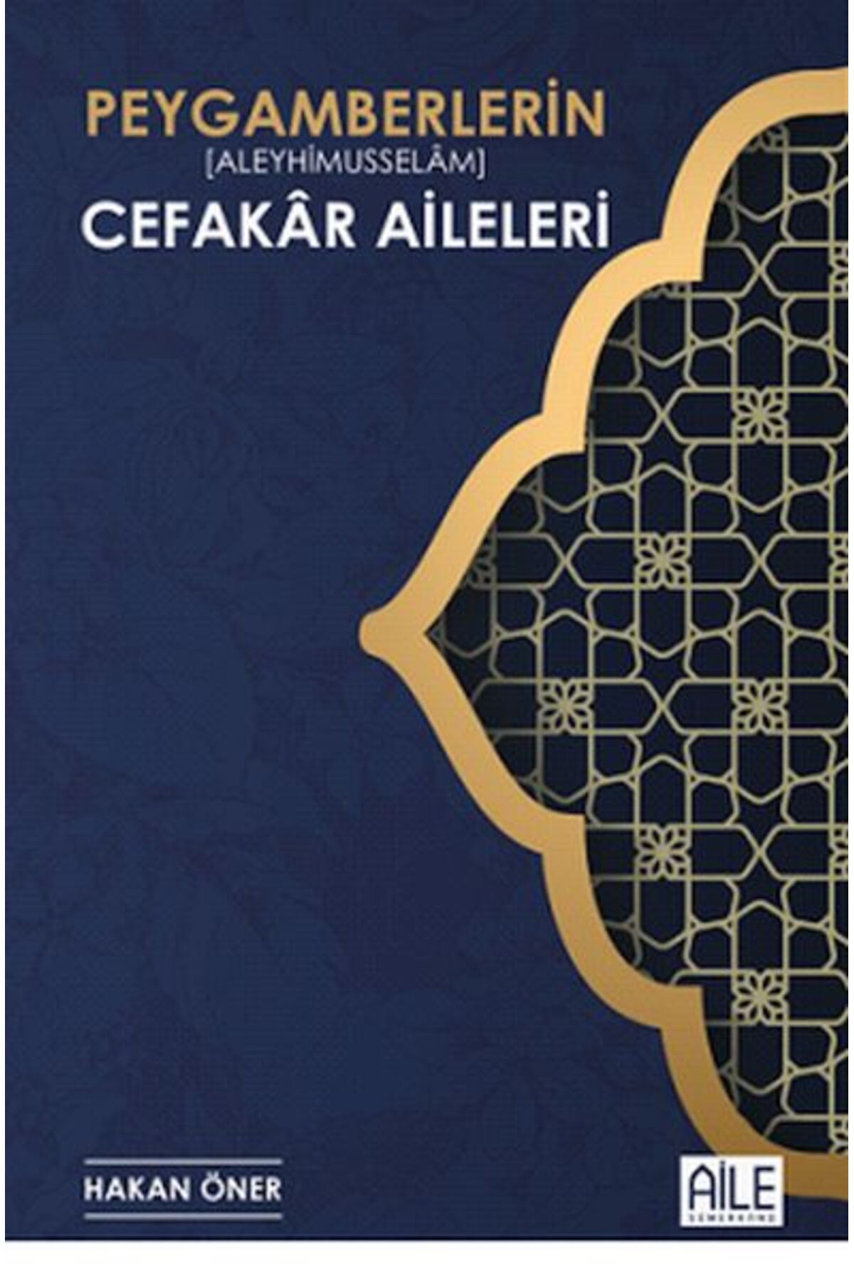 Semerkand Yayınları Peygamberlerin Cefakar Aileleri