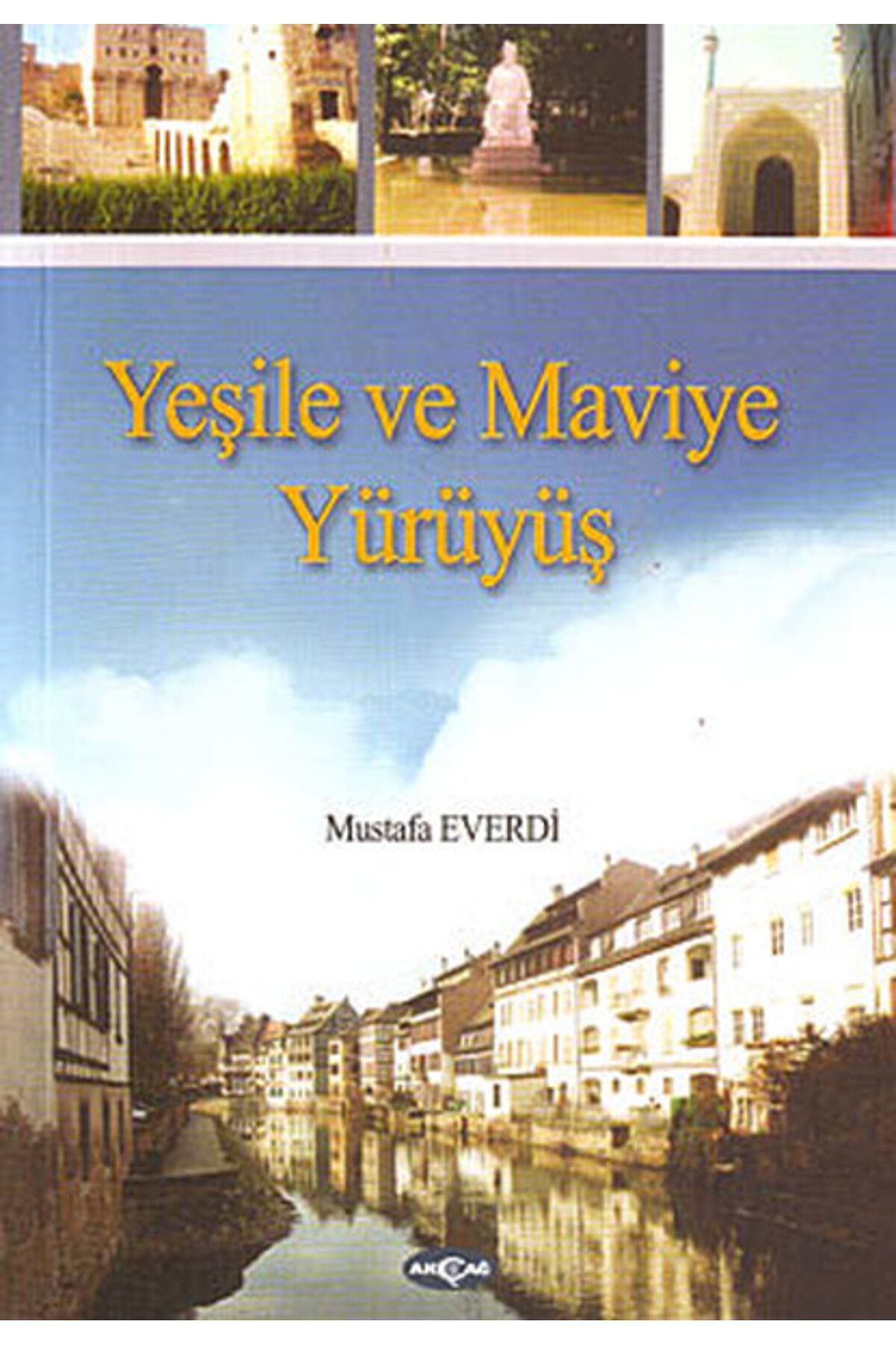 Destek Yayınları Yeşile ve Maviye Yürüyüş