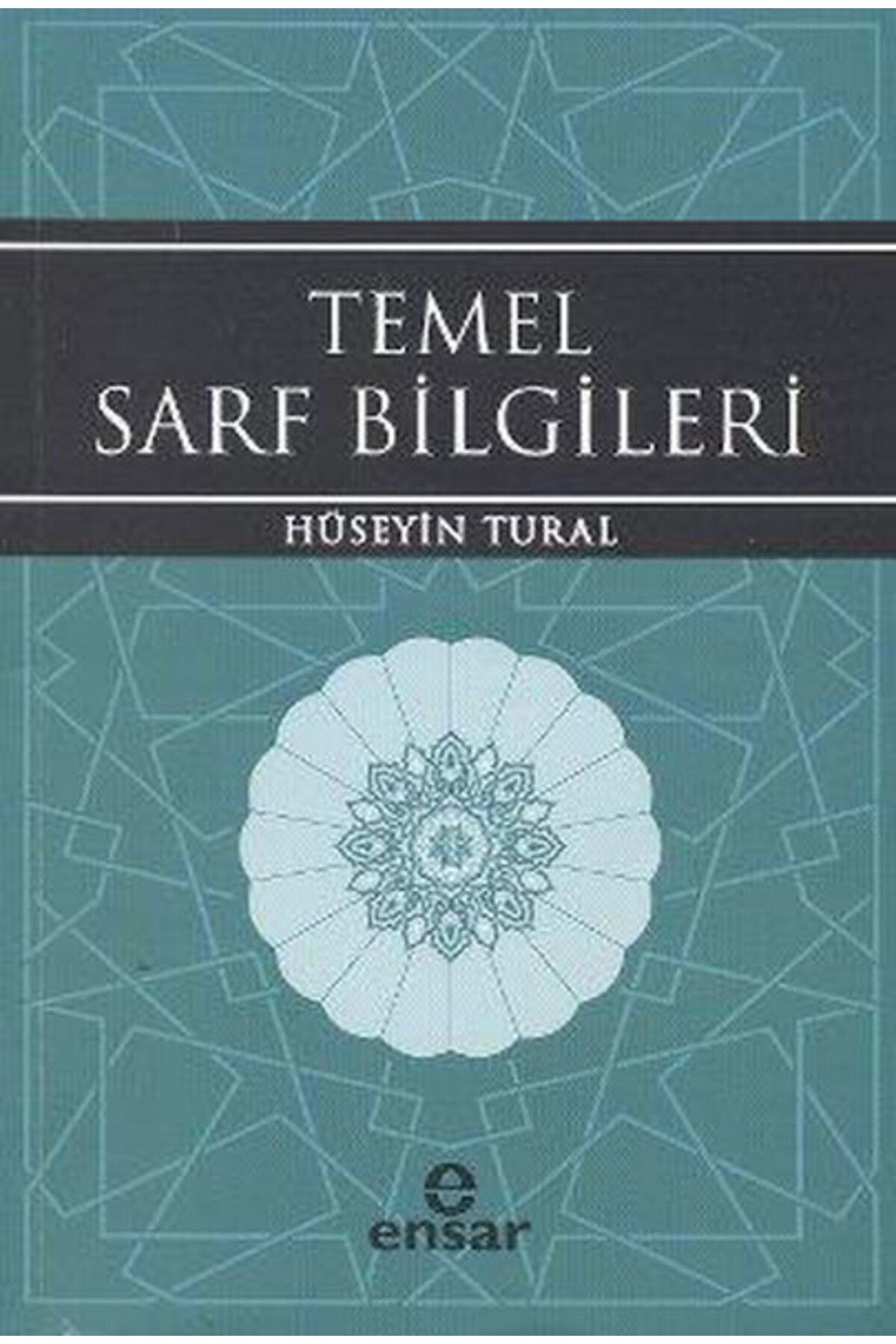 Ensar Neşriyat Temel Sarf Bilgileri