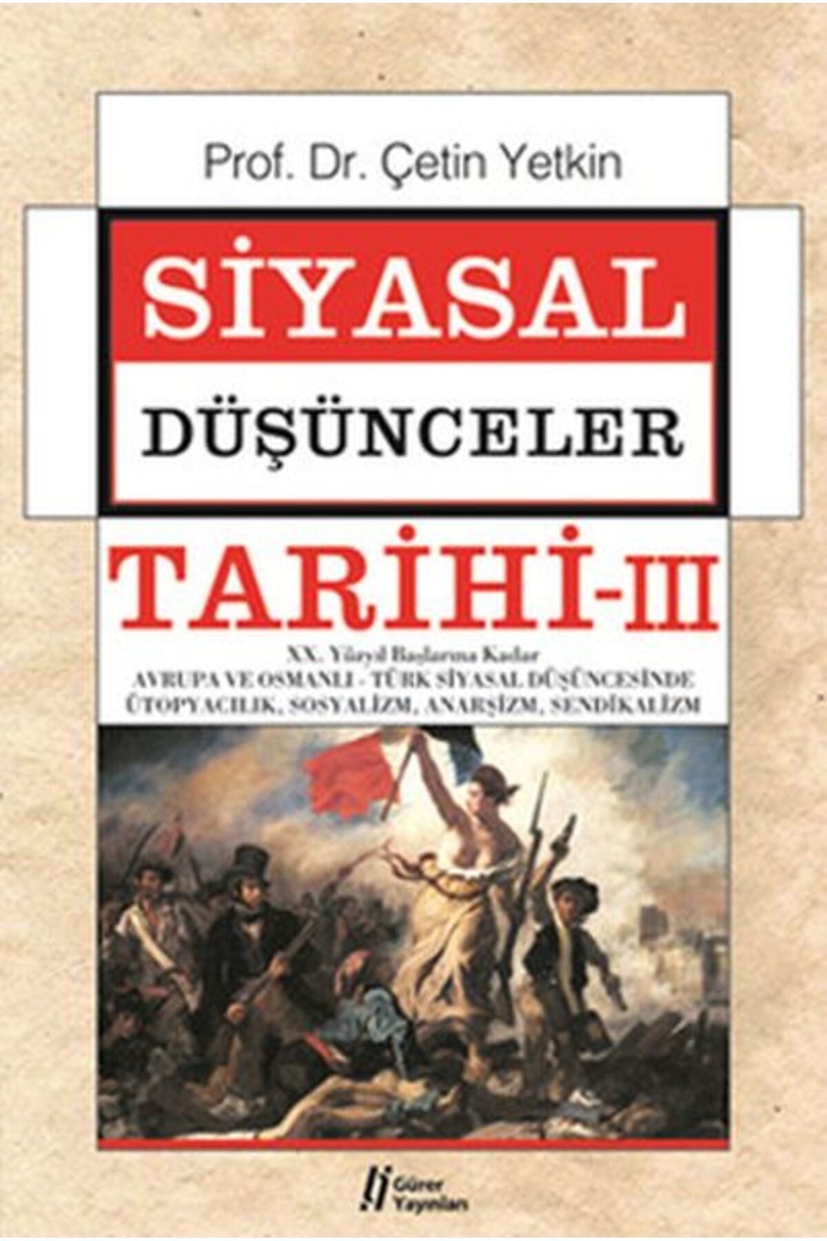 Gürer Yayınları Siyasal Düşünceler Tarihi - 3