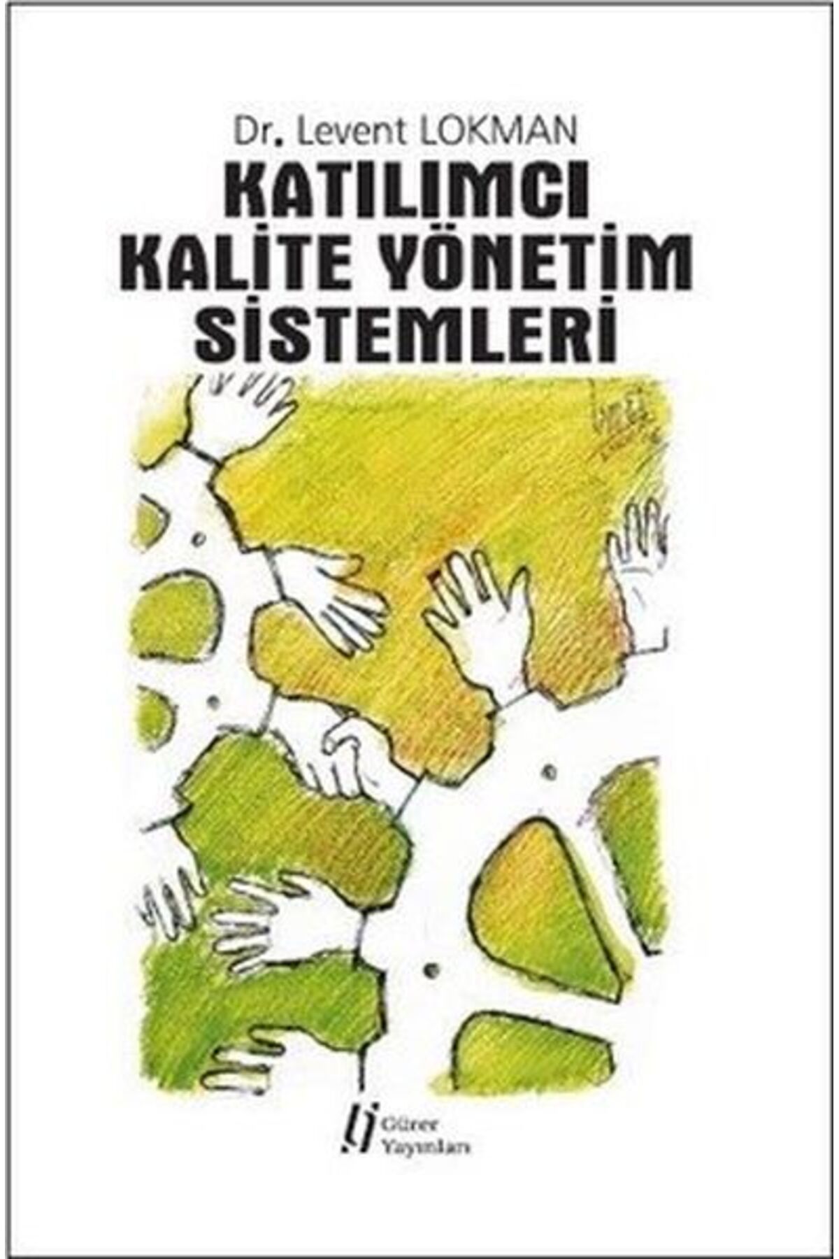 Türk Dil Kurumu Yayınları Katılımcı Kalite Yönetim Sistemleri