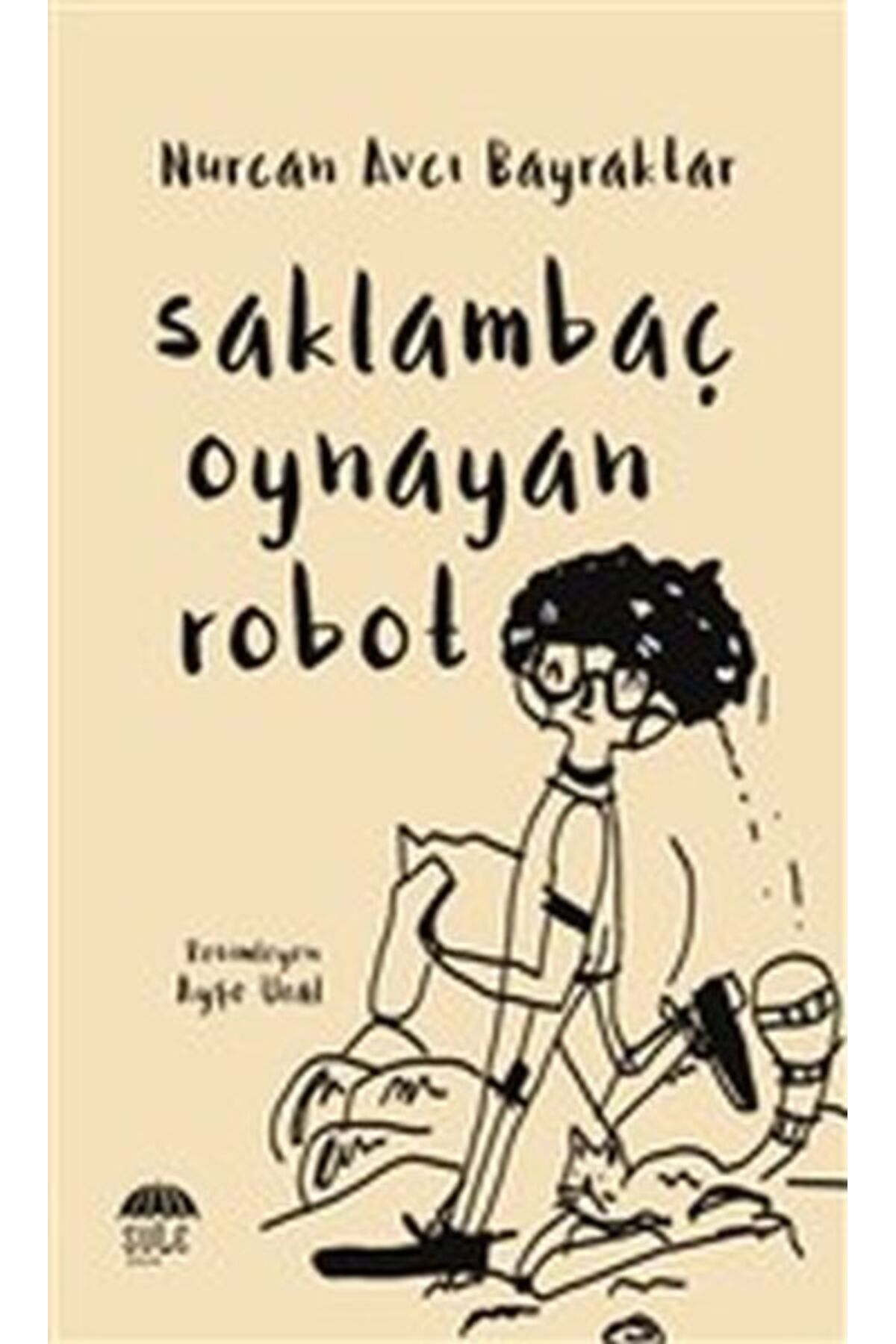 Şule Yayınları Saklambaç Oynayan Robot