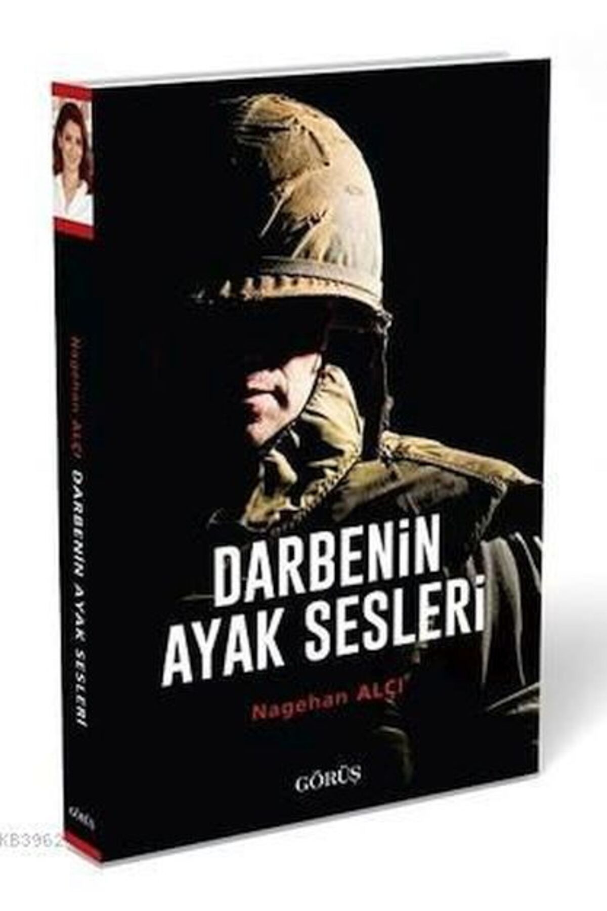 Görüş Yayınları Darbenin Ayak Sesleri