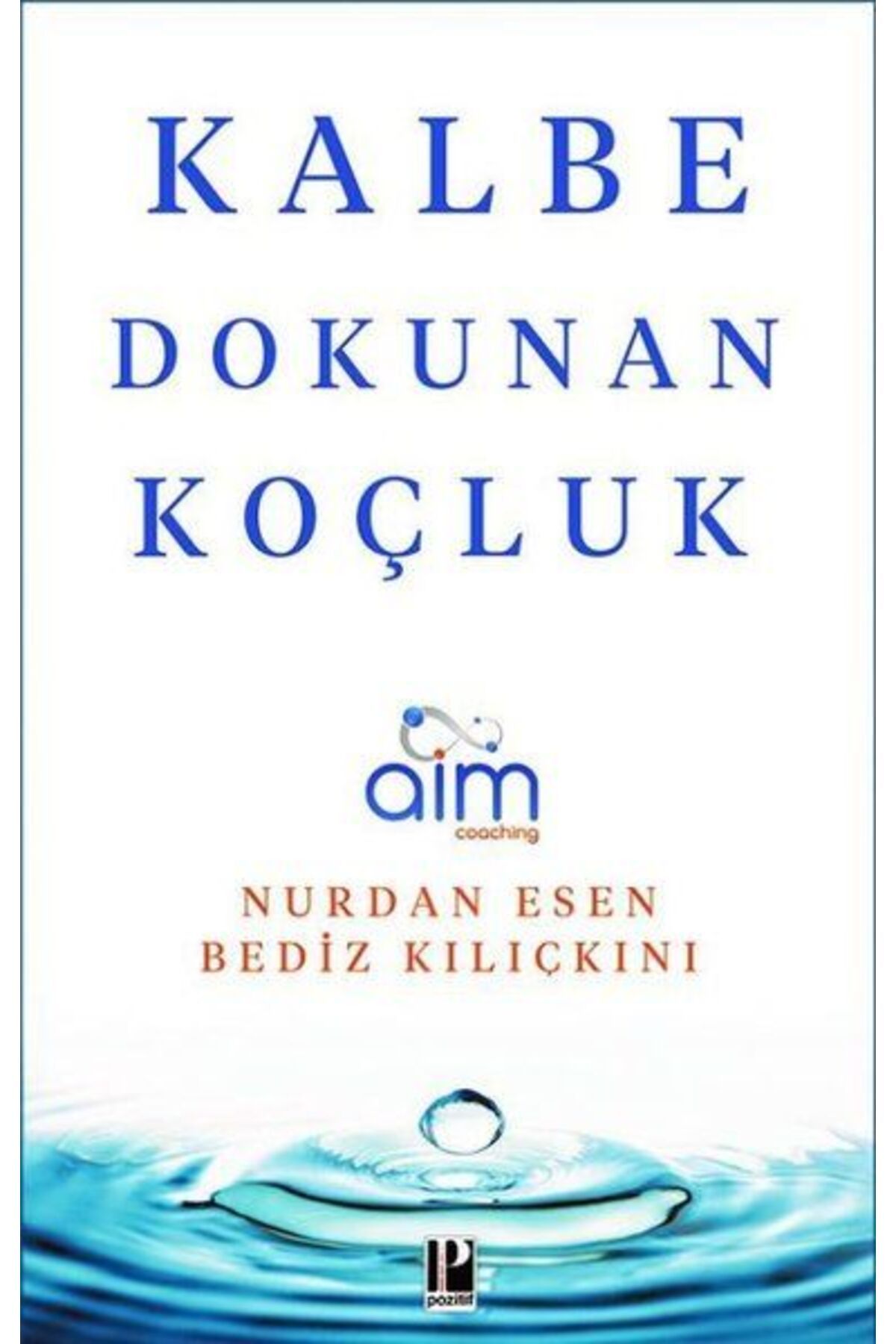 Pozitif Yayınları Kalbe Dokunan Koçluk