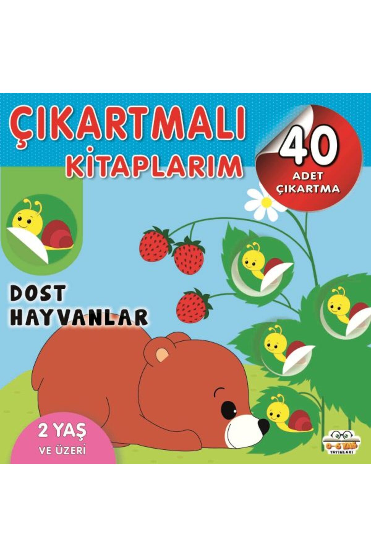 0-6 Yaş Yayınları Çıkartmalı Kitaplarım-Dost Hayvanlar