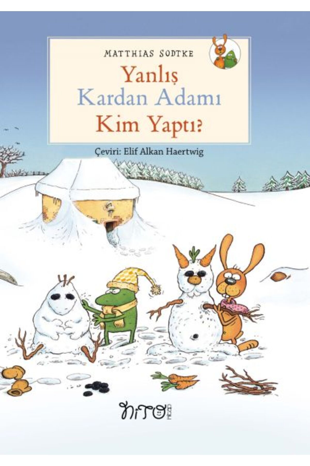 Nito Kitap Yanlış Kardan Adamı Kim Yaptı?