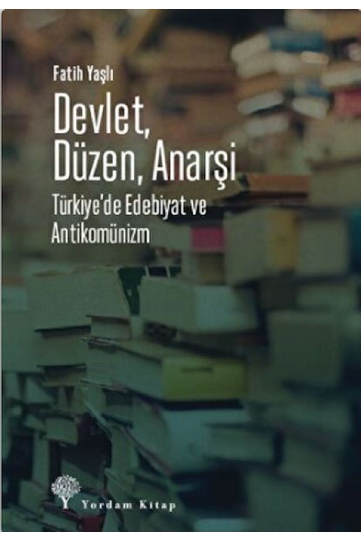 Yordam Kitap Devlet, Düzen, Anarşi