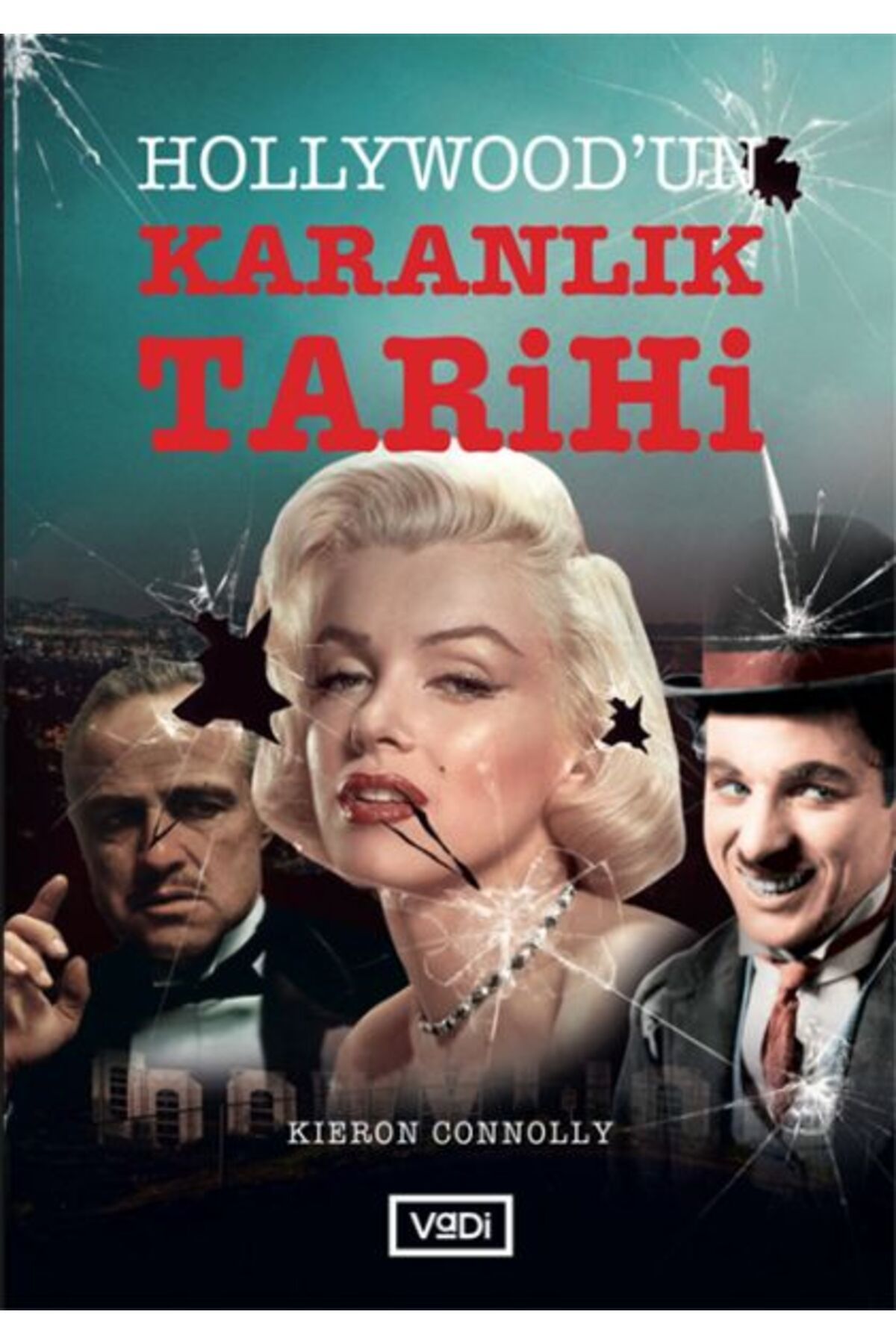 Vadi Yayınları Hollywood’un Karanlık Tarihi