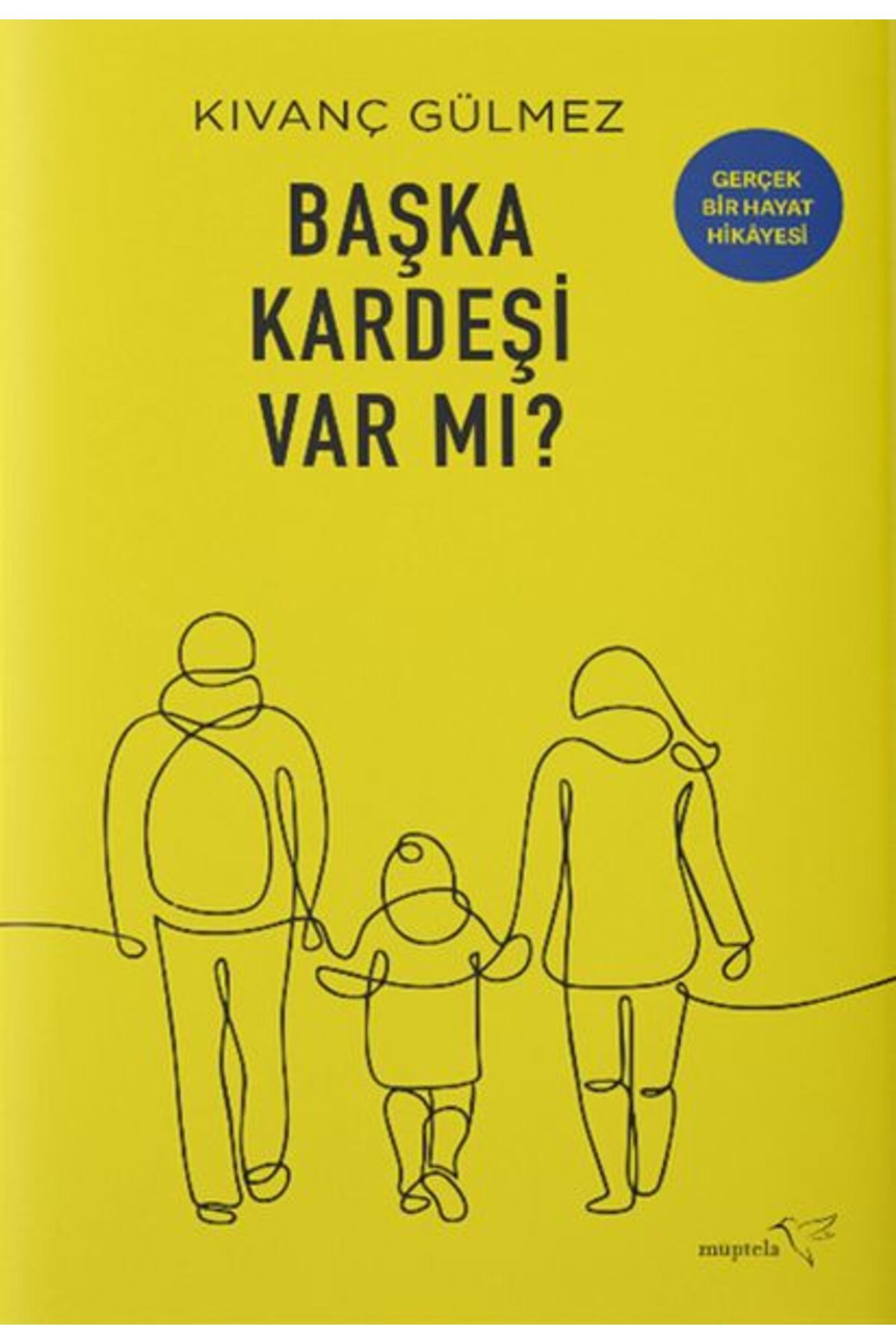 Müptela Yayınları Başka Kardeşi Var mı?