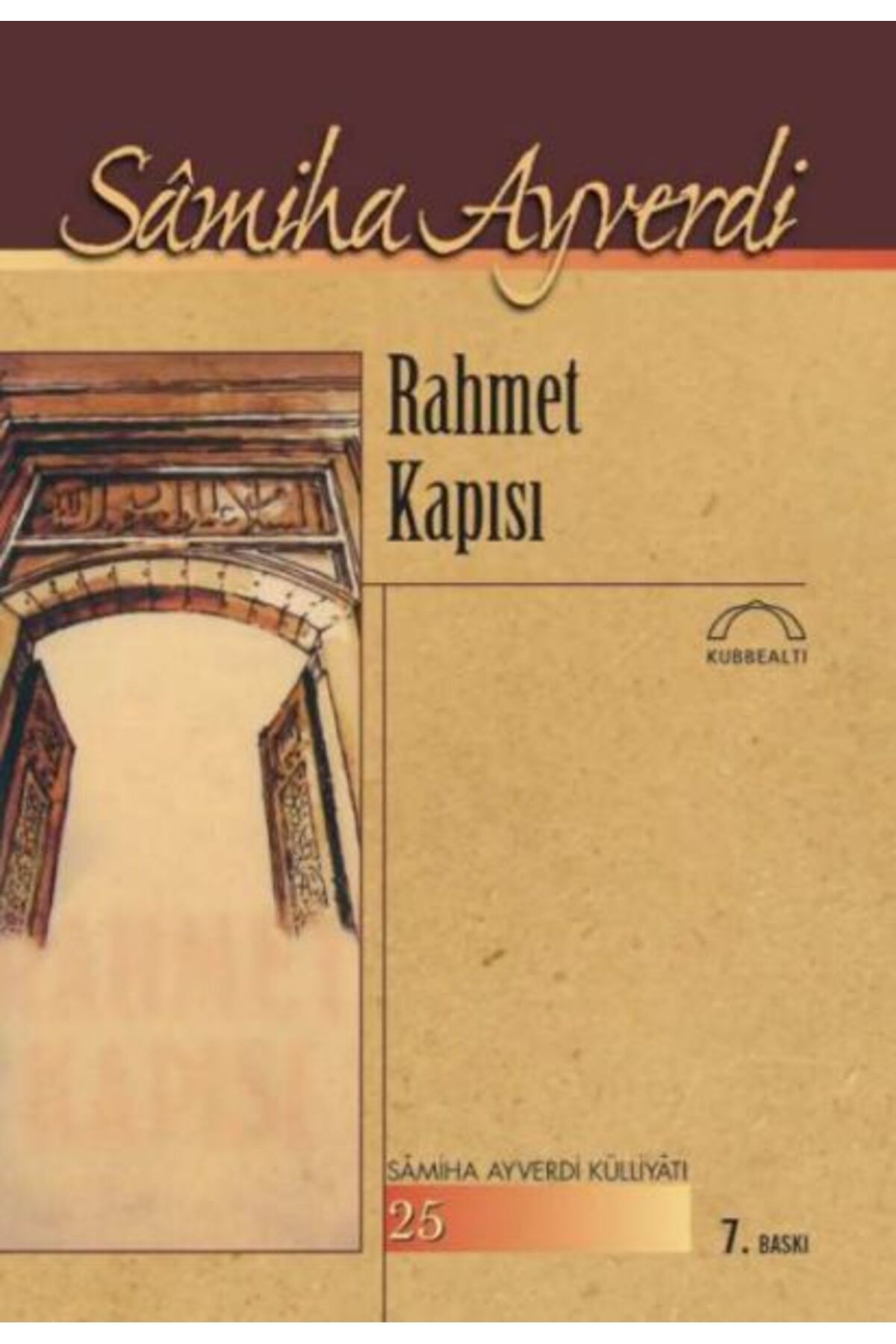 Kubbealtı Neşriyatı Yayıncılık Rahmet Kapısı