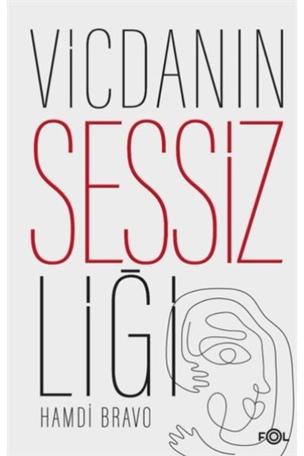 FOL Kitap Vicdanın Sessizliği