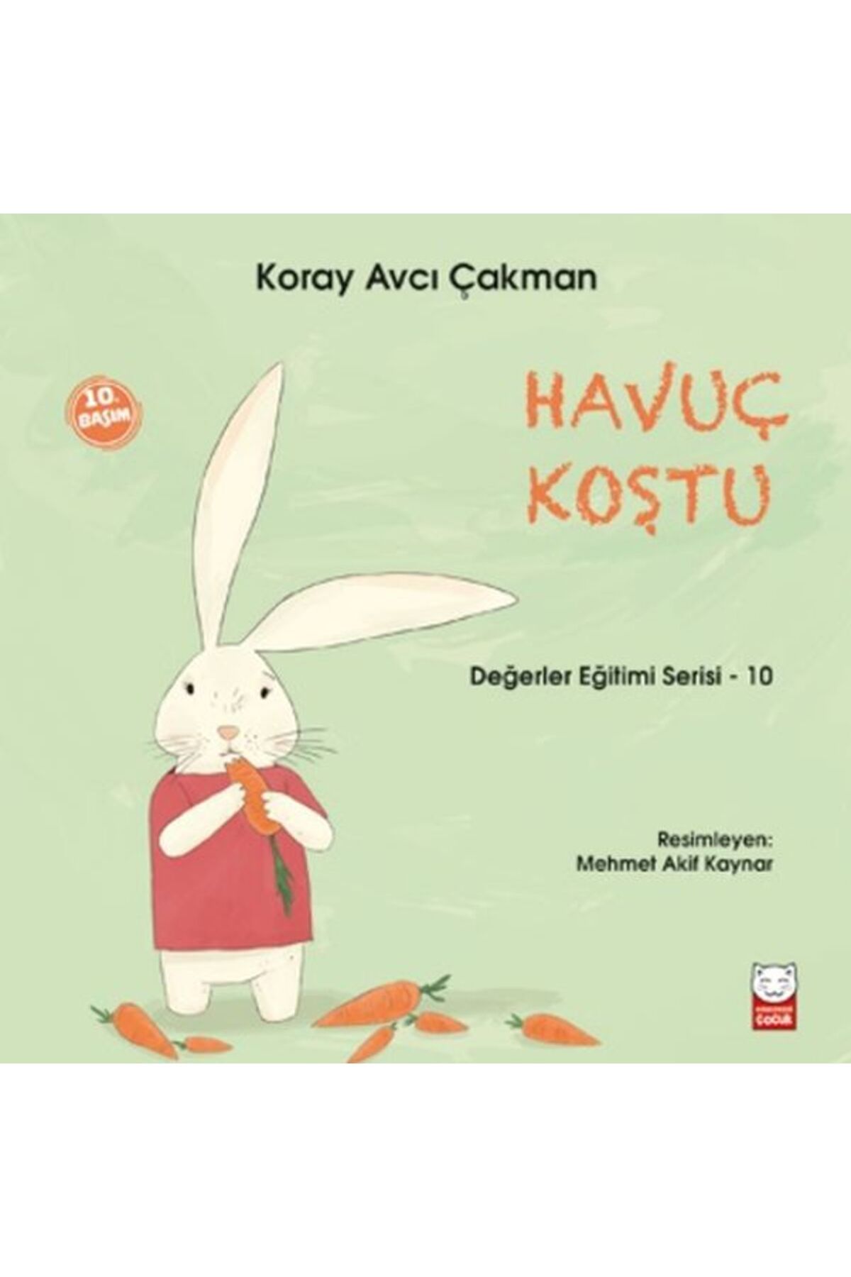 Kırmızı Kedi Çocuk Değerler Eğitimi Serisi 10 - Havuç Koştu