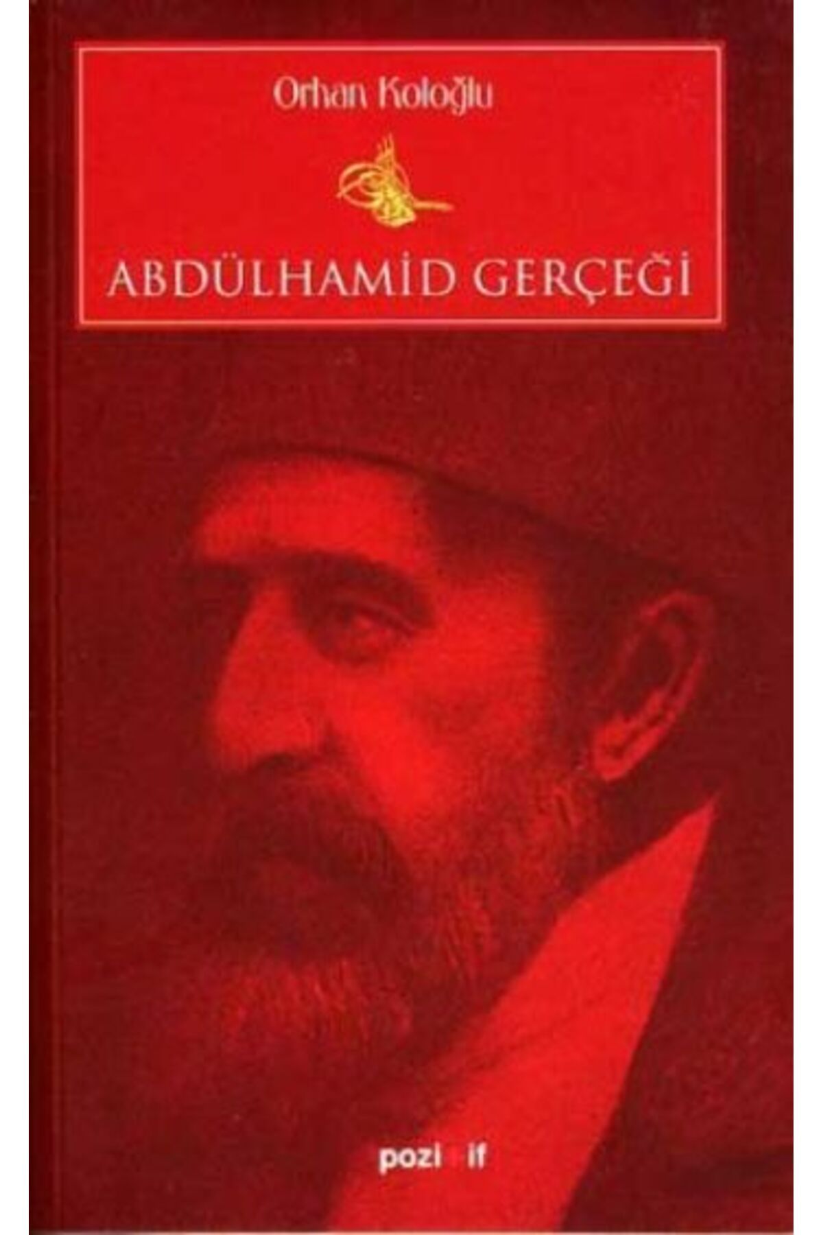 Pozitif Yayınları Abdülhamit Gerçeği