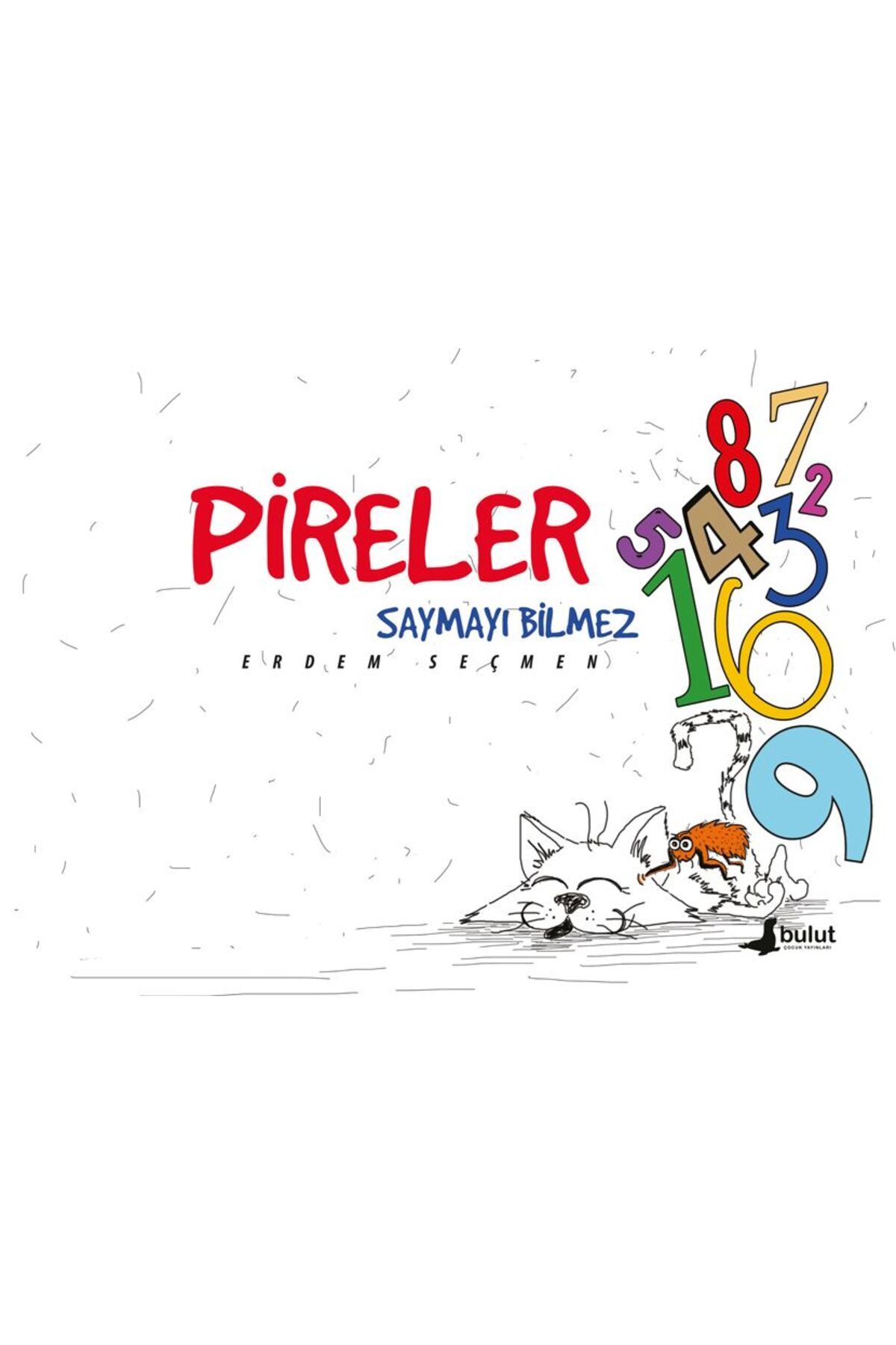 Bulut Yayınları Pireler Saymayı Bilmez