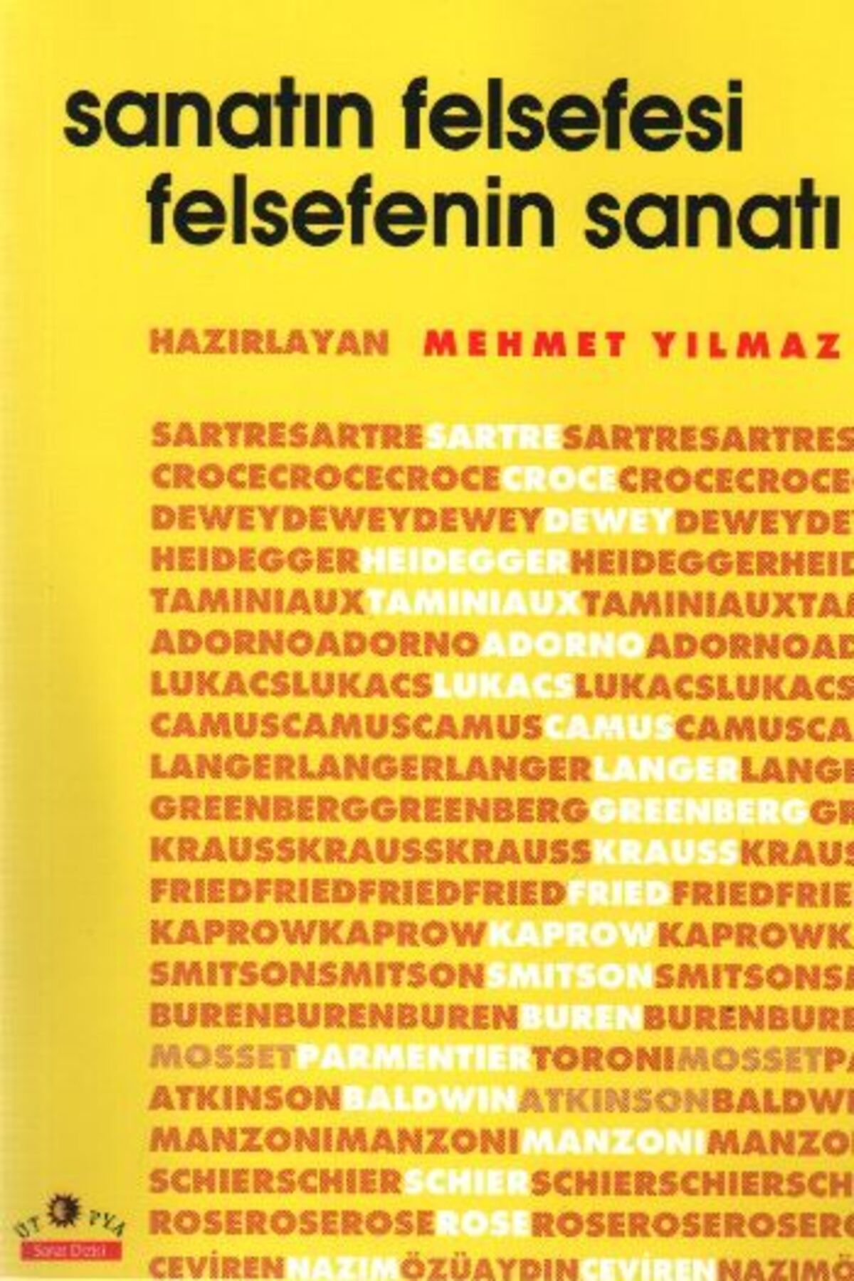 Karma Kitaplar Sanatın Felsefesi ve Felsefenin Sanatı