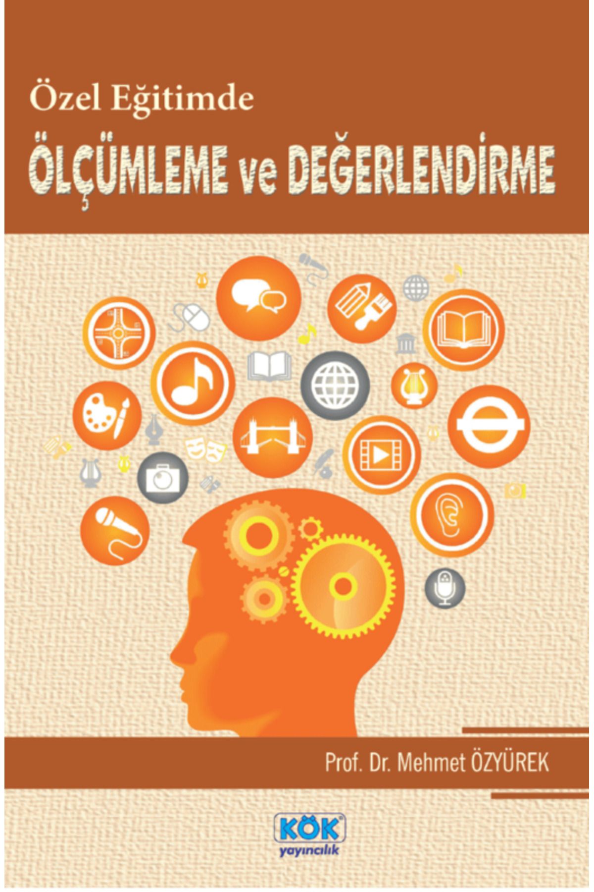 Kök Yayıncılık Özel Eğitimde Ölçümleme Ve Değerlendirme