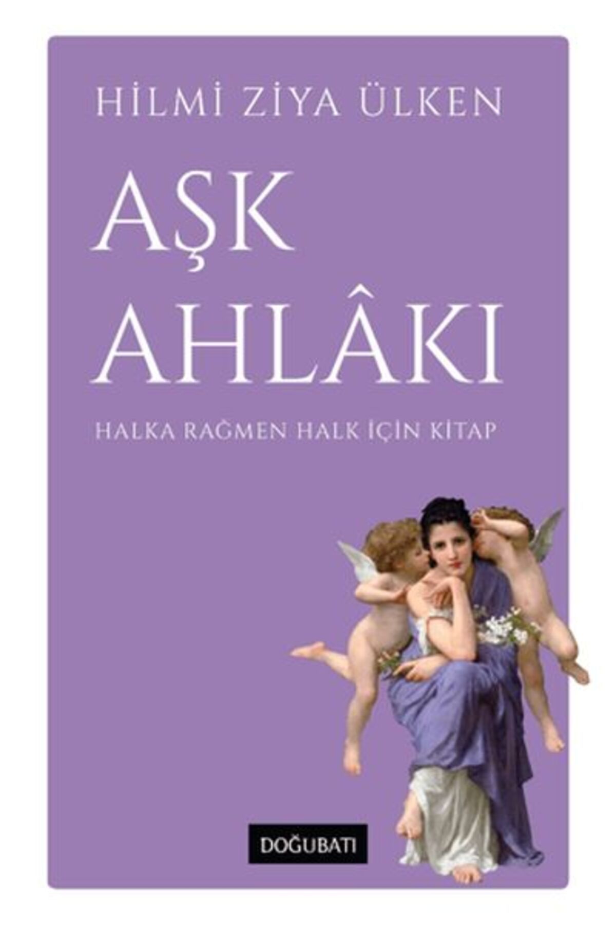 Doğu Batı Yayınları Aşk Ahlakı