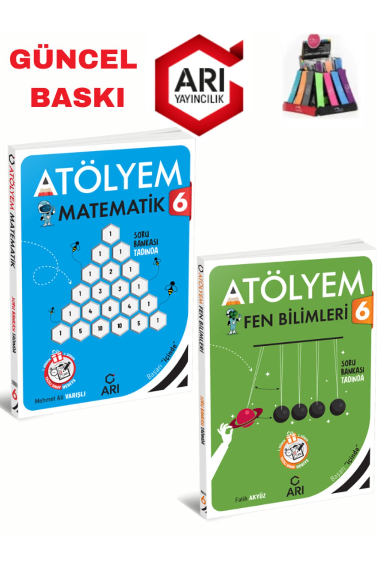 Arı Yayıncılık 2024-2025 Müfredat 6.Sınıf Atölyem Matematik-Fen Soru Bankası+Yazılı Eki+Kalemlik