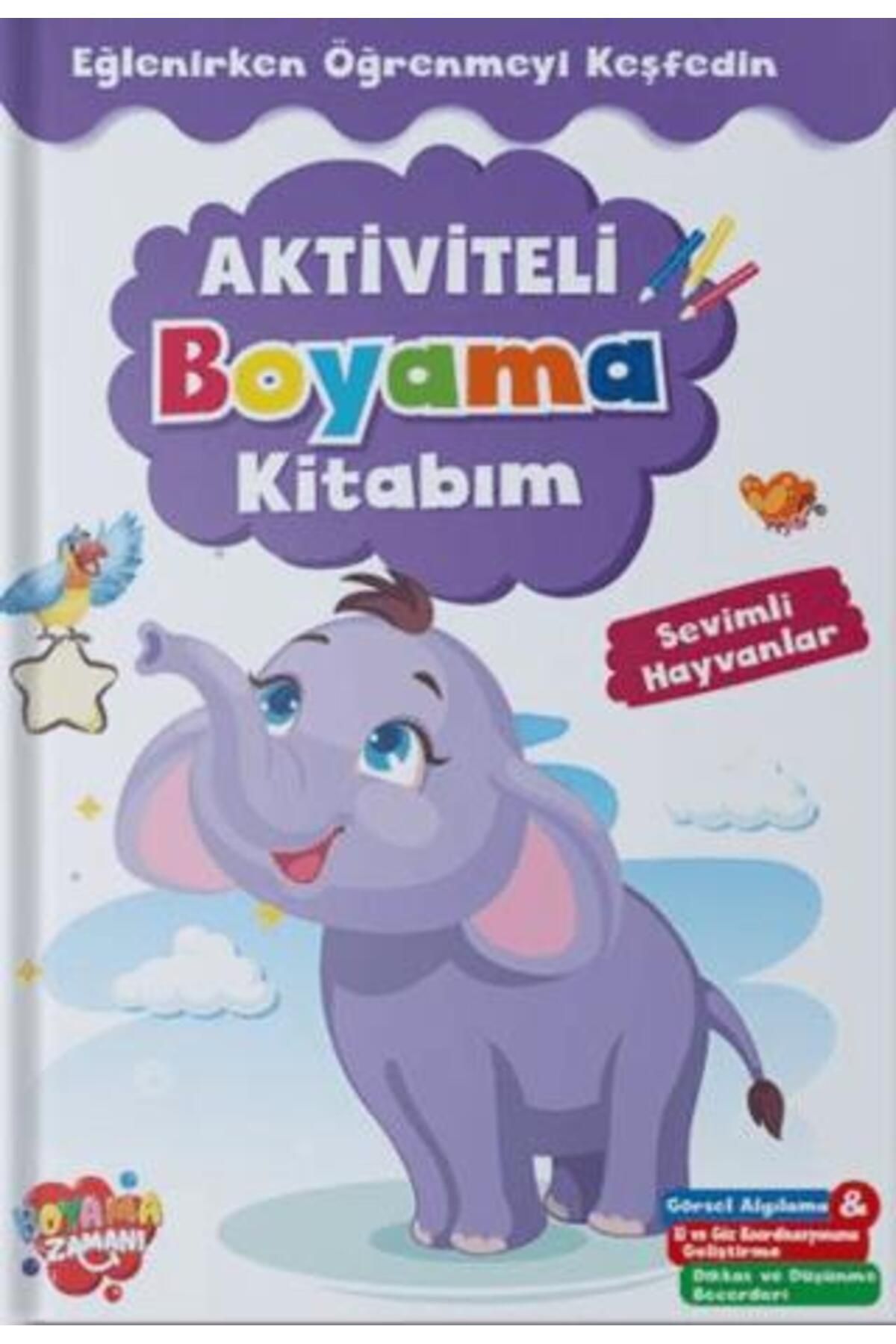 BOYAMA ZAMANI Aktiviteli Boyama Kitabı - Sevimli Hayvanlar