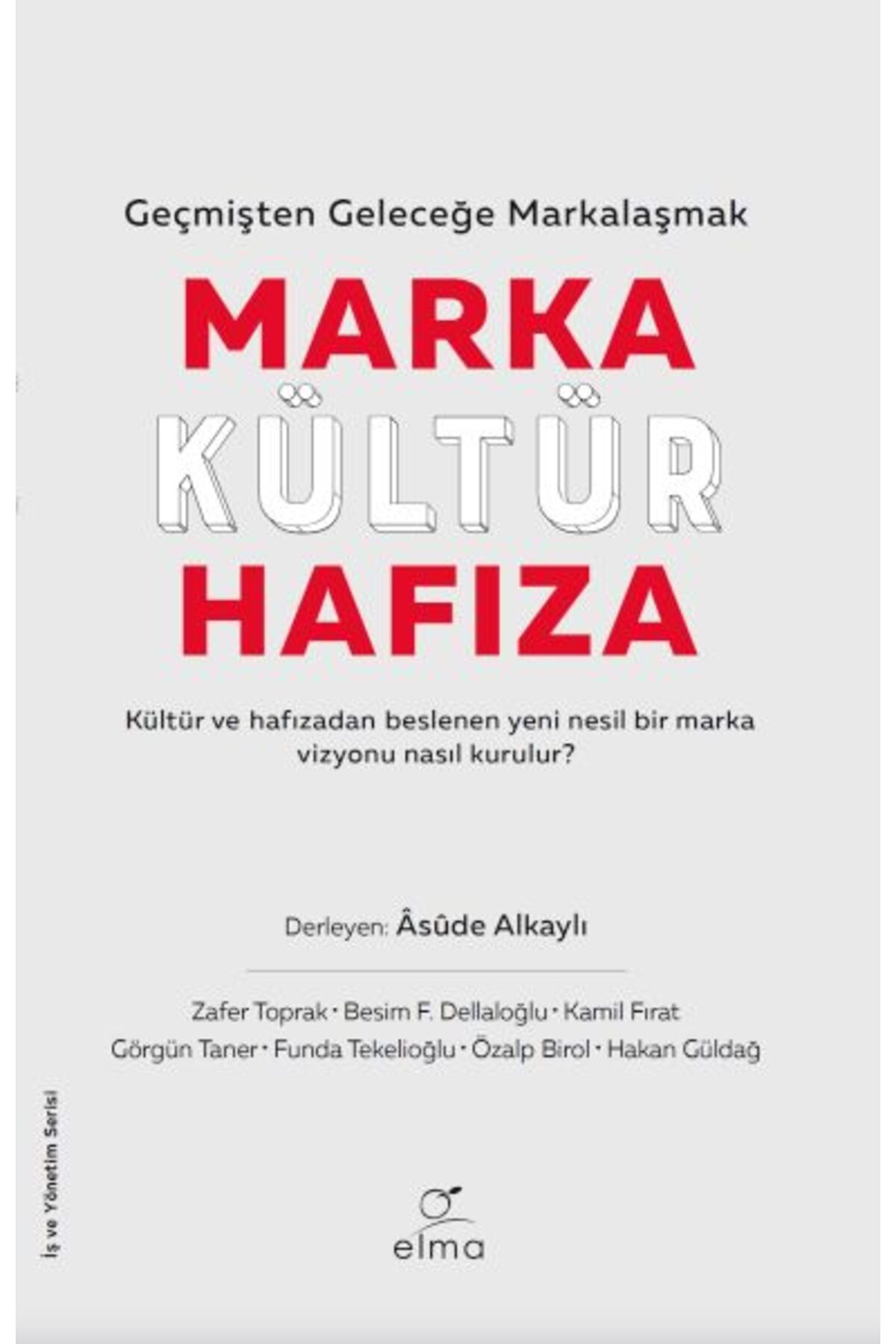 ELMA Yayınevi Marka-Kültür-Hafıza