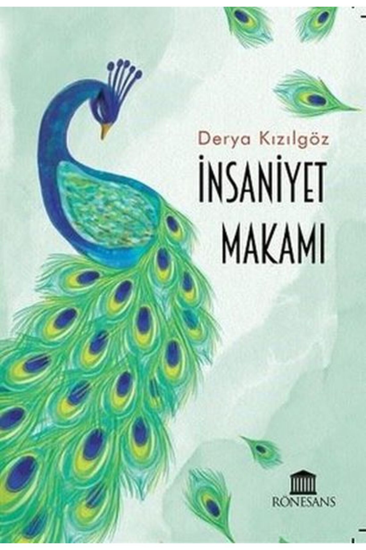 Rönesans Yayınları İnsaniyet Makamı
