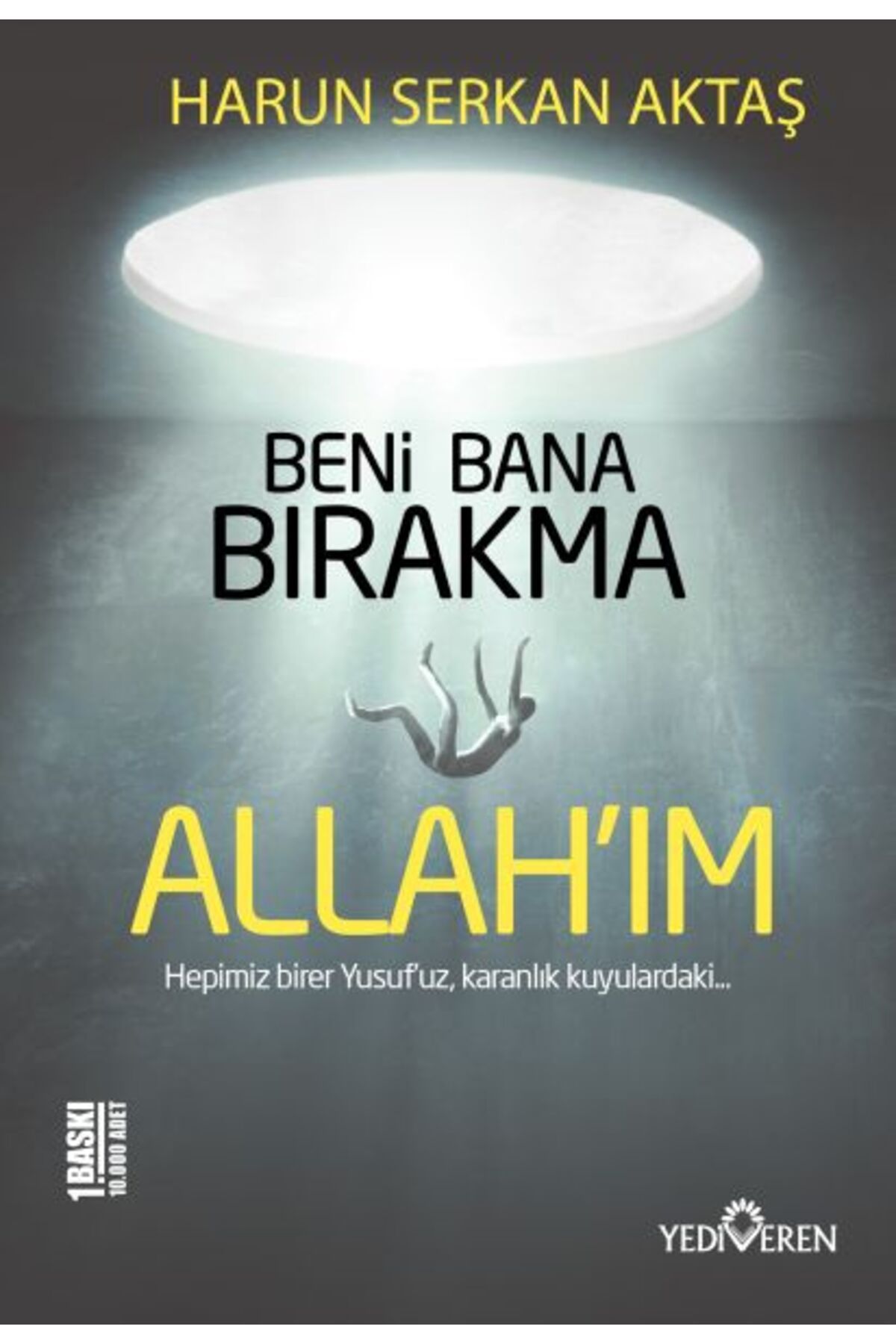 Yediveren Yayınları Beni Bana Bırakma Allahım