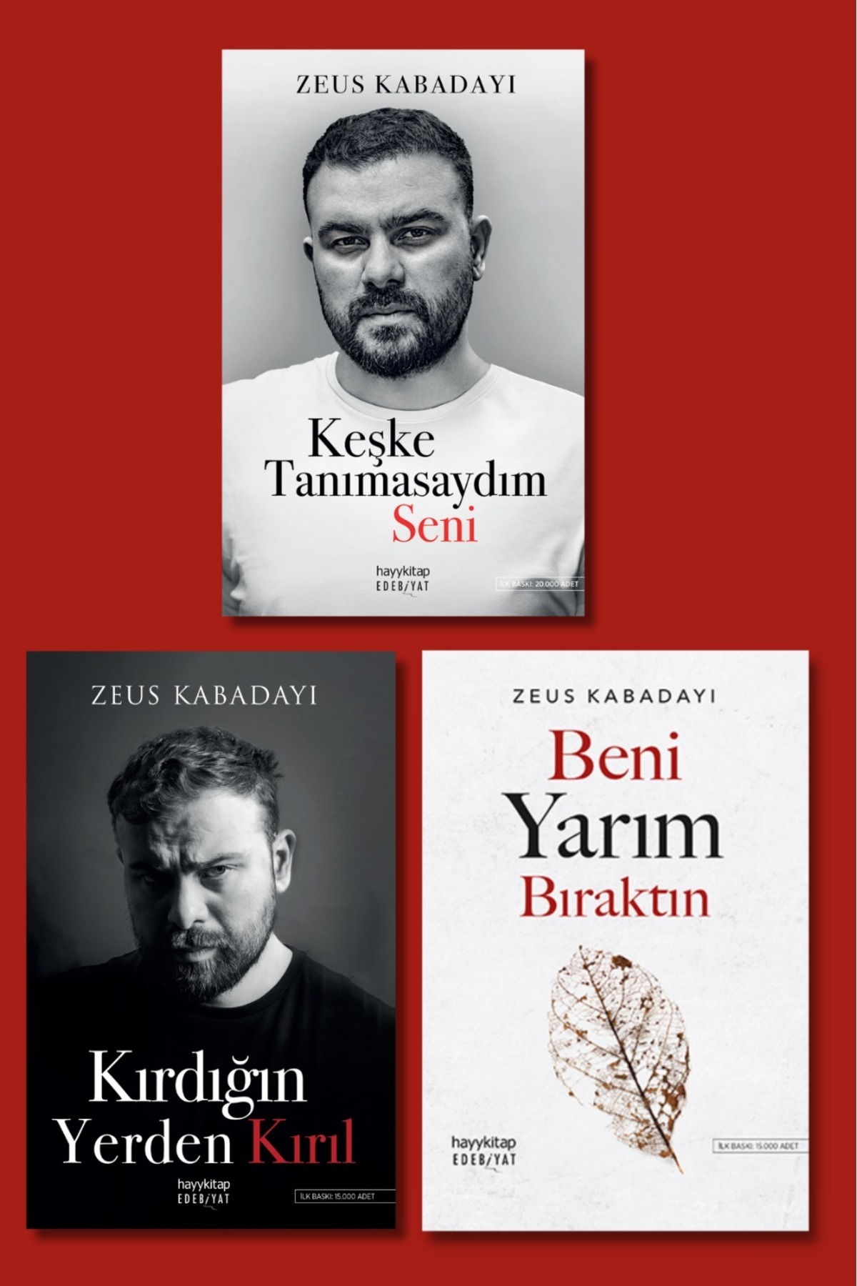 hayykitap Zeus Kabadayı 3 lü set / KIRDIĞIN YERDEN KIRIL-KEŞKE TANIMASAYDIM SENİ-BENİ YARIM BIRAKTIN