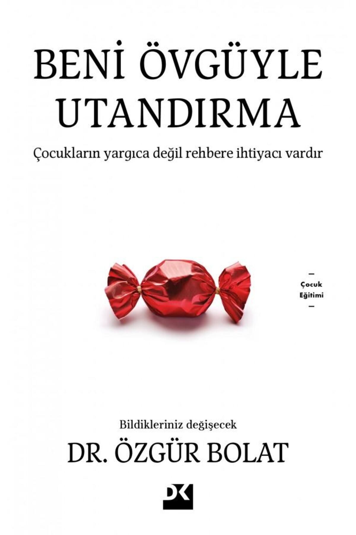 Doğan Kitap Beni Övgüyle Utandırma