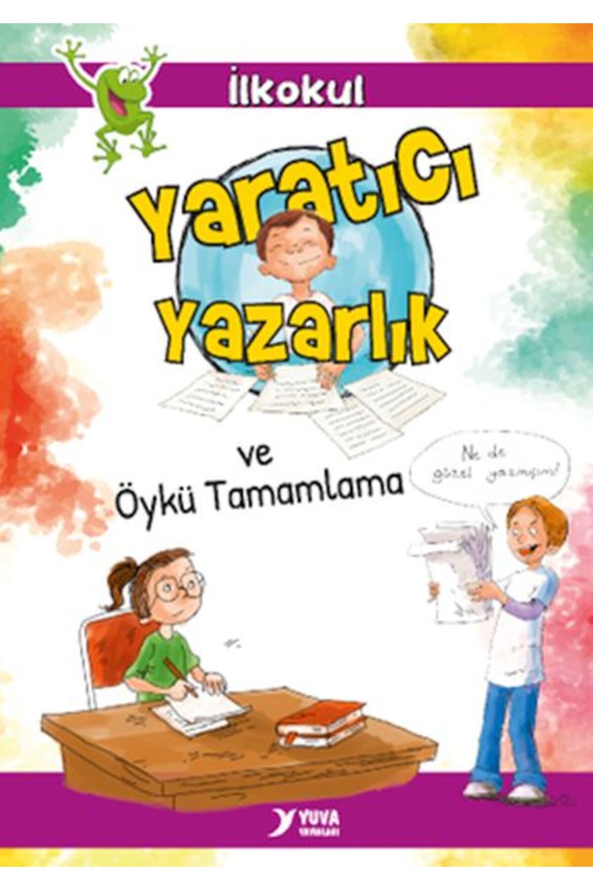 Yuva Yayınları Yaratıcı Yazarlık ve Öykü Tamamlama