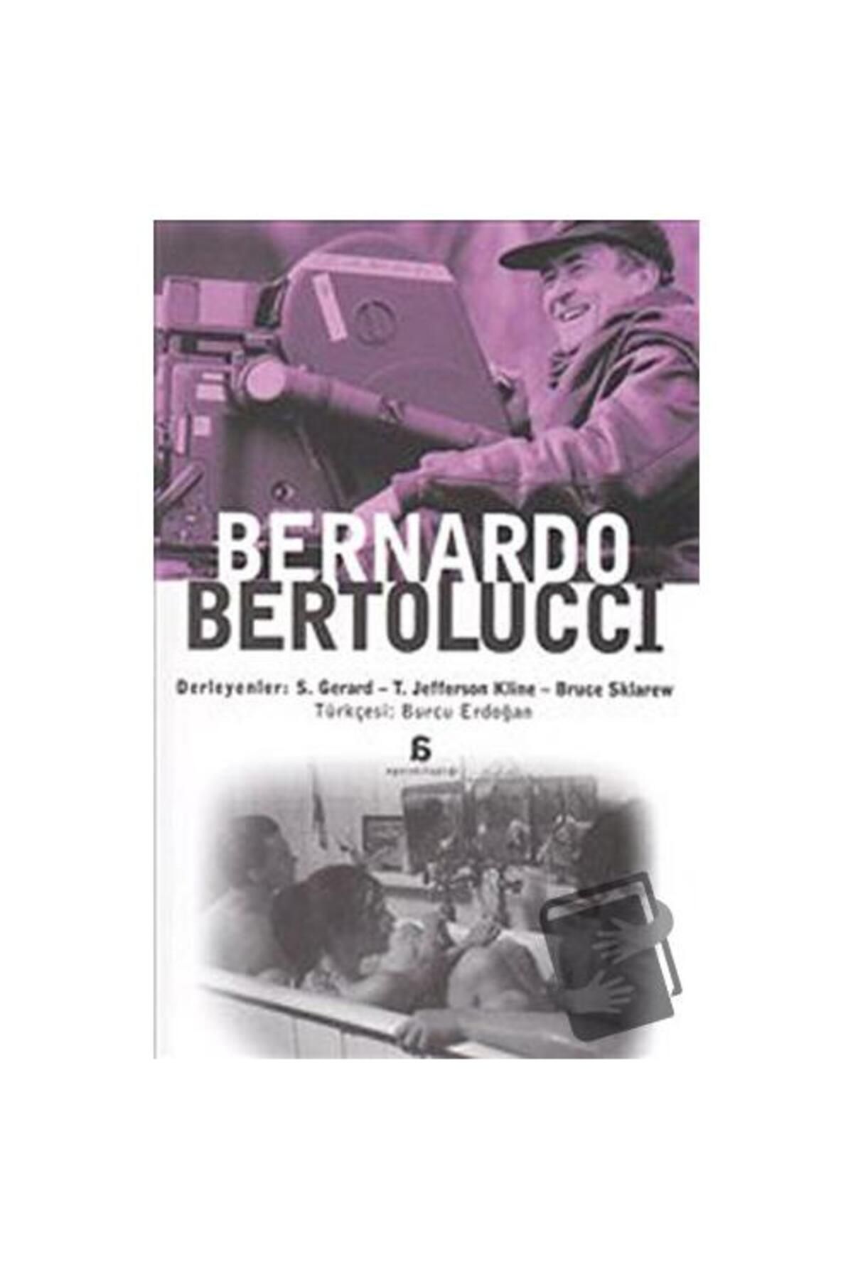 Agora Kitaplığı Bernardo Bertolucci / Agora Kitaplığı / Derleme