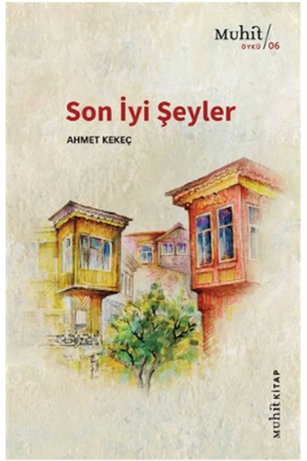 Muhit Kitap Son İyi Şeyler