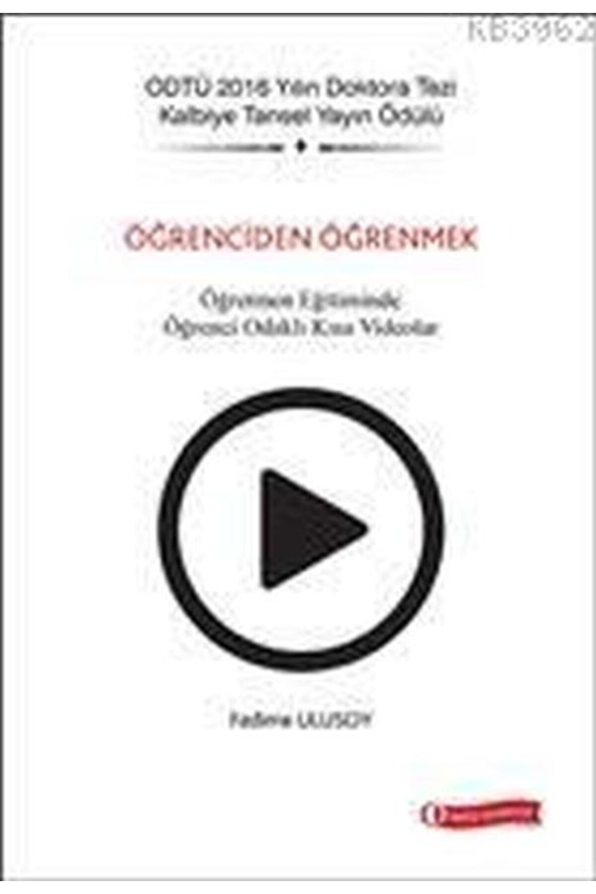 ODTÜ Geliştirme Vakfı Yayıncılık Öğrenciden Öğrenmek