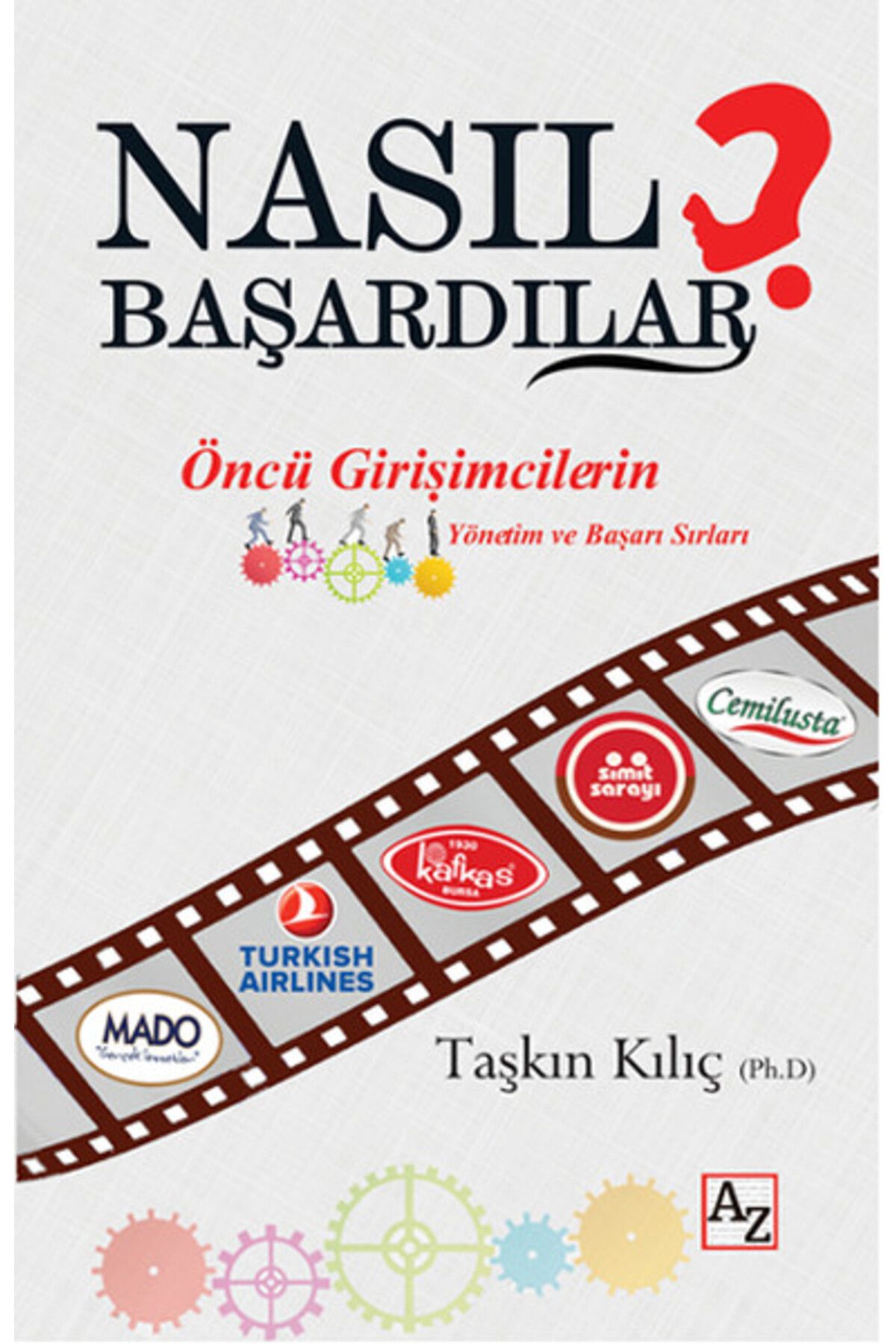 Az Kitap Nasıl Başardılar?