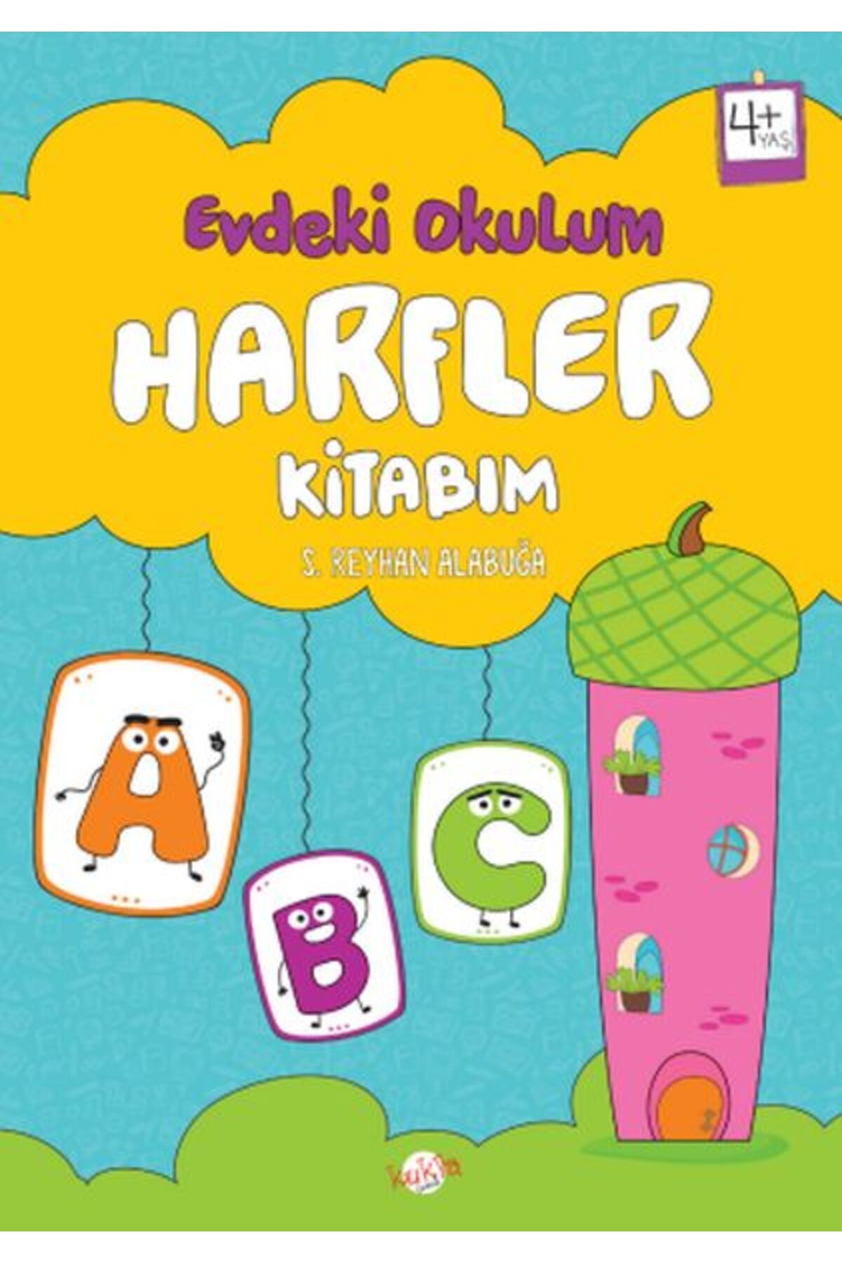 Kukla Yayınları Evdeki Okulum Harfler Kitabım 4+yaş