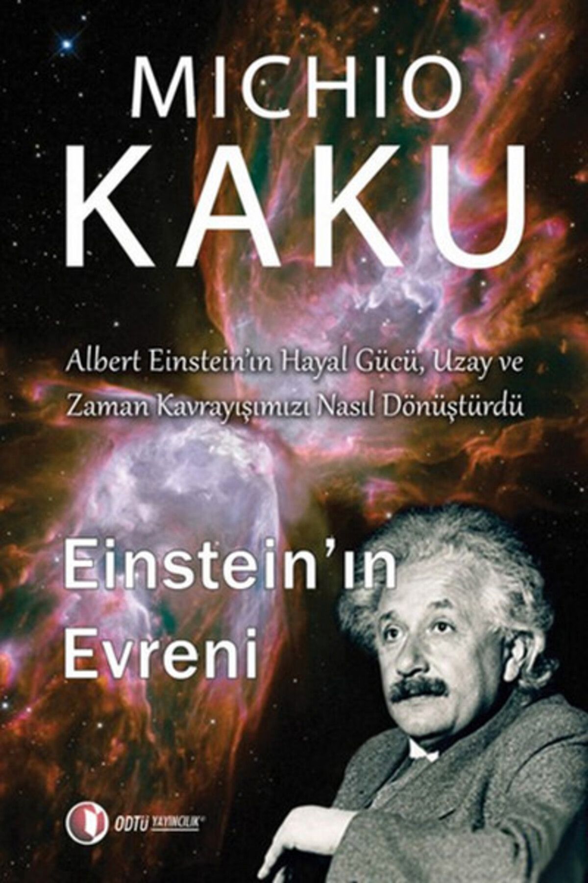 ODTÜ Geliştirme Vakfı Yayıncılık Einstein' ın Evreni