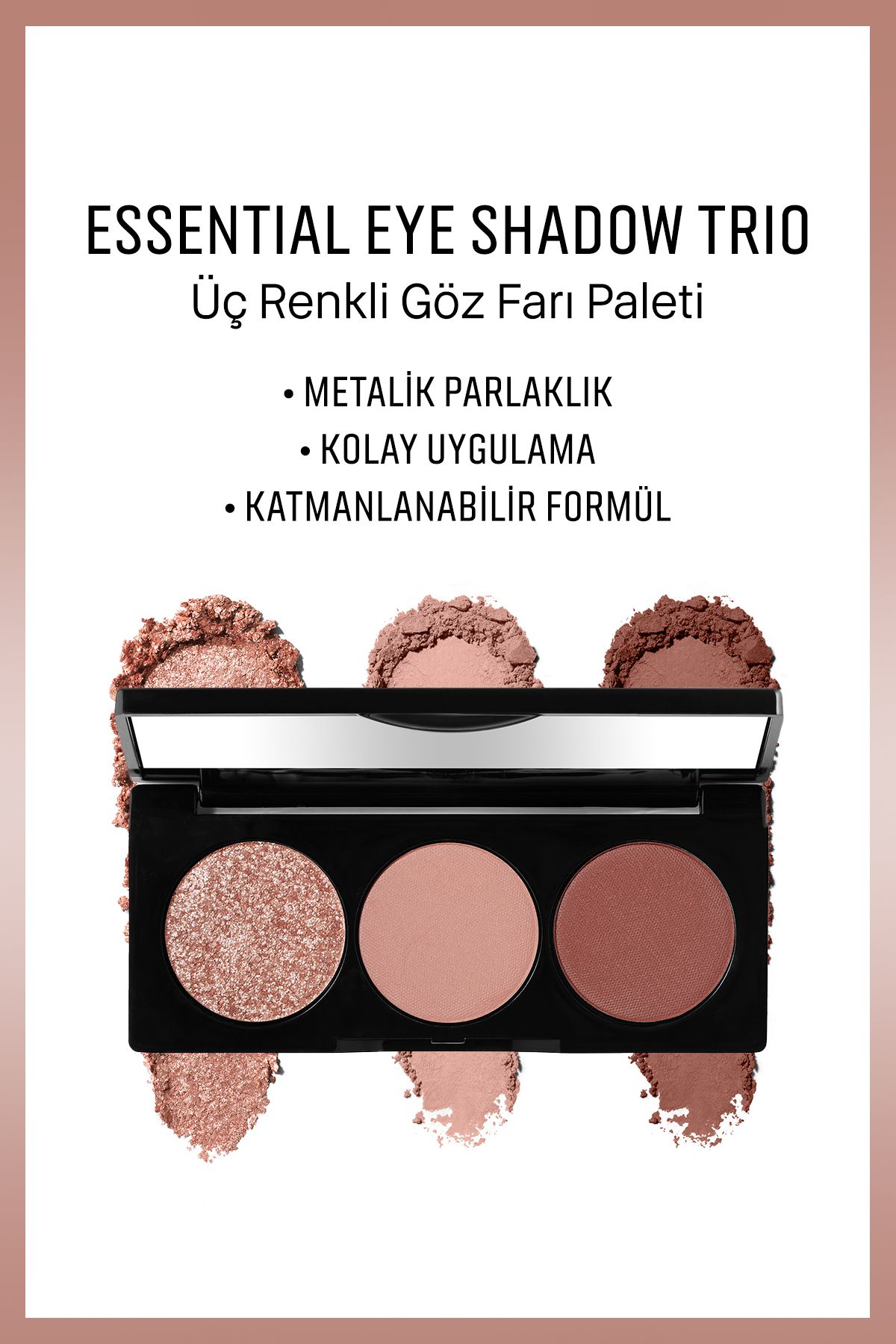 Essential Eye Shadow Palette - Üç Renkli Göz Farı Paleti - Sunrise 6g