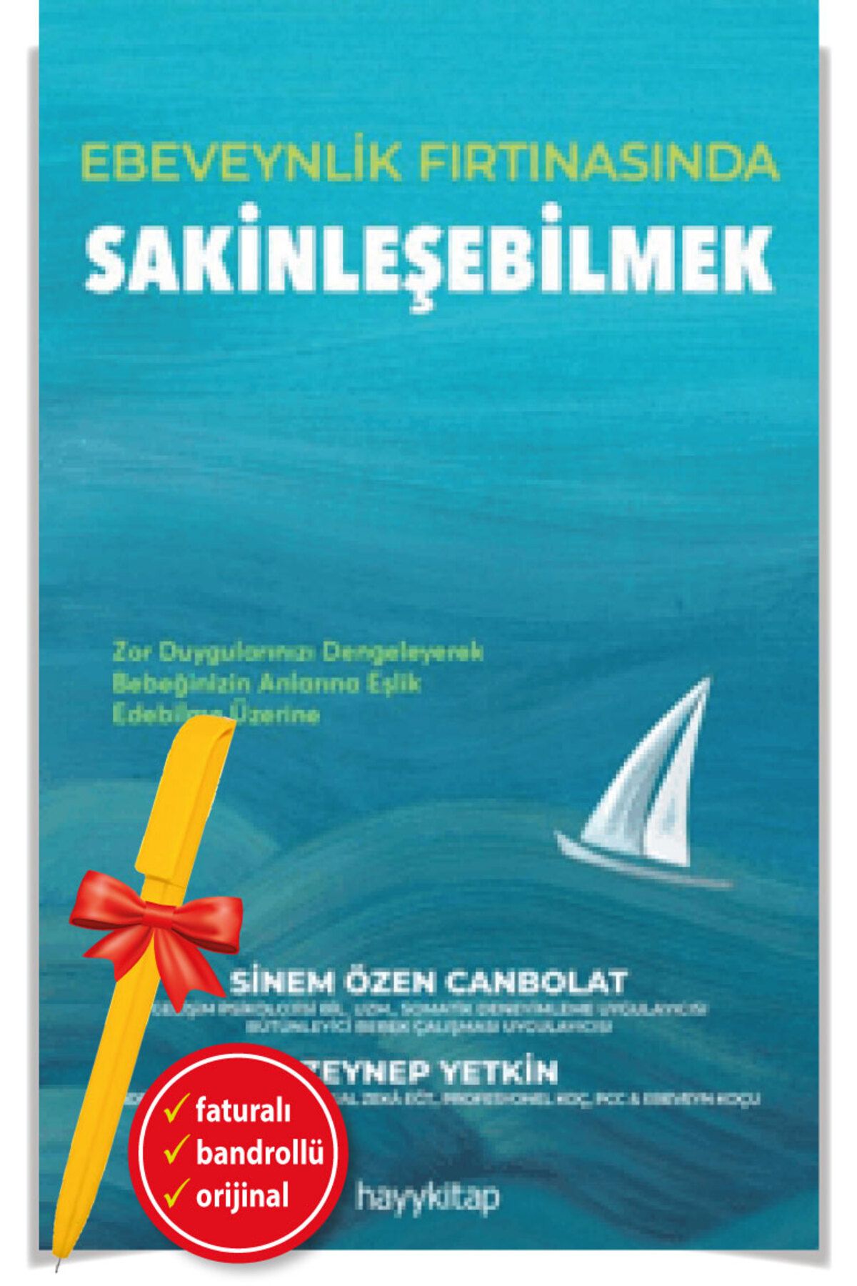 hayykitap Alfa Kalem+Ebeveynlik Fırtınasında Sakinleşebilmek/Sinem Özen Canbolat(YENİ)-Aile ve Çocuk-Hayykitap