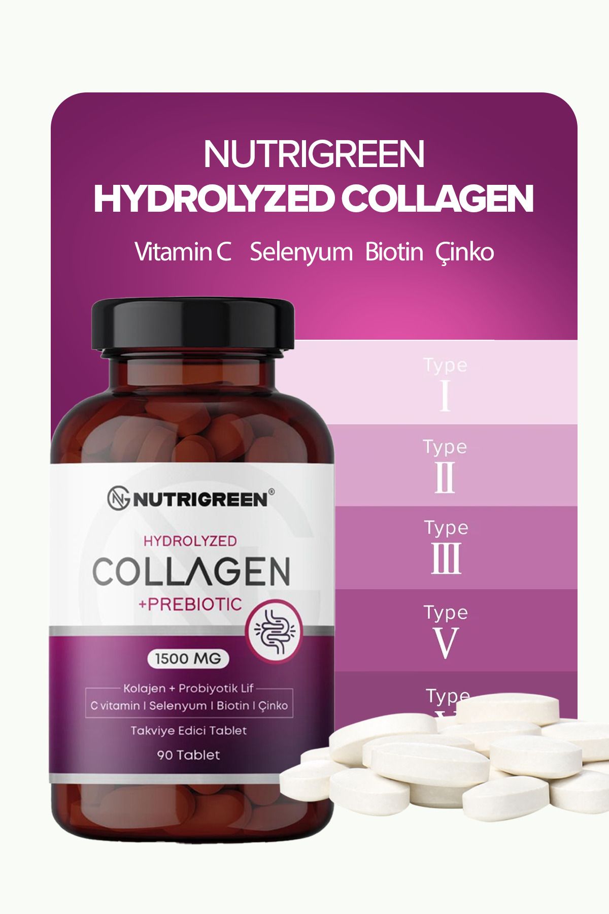 Nutrigreen 5 Tip Doğal Hidrolize Collagen Probiotic İçerikli 90 Tablet