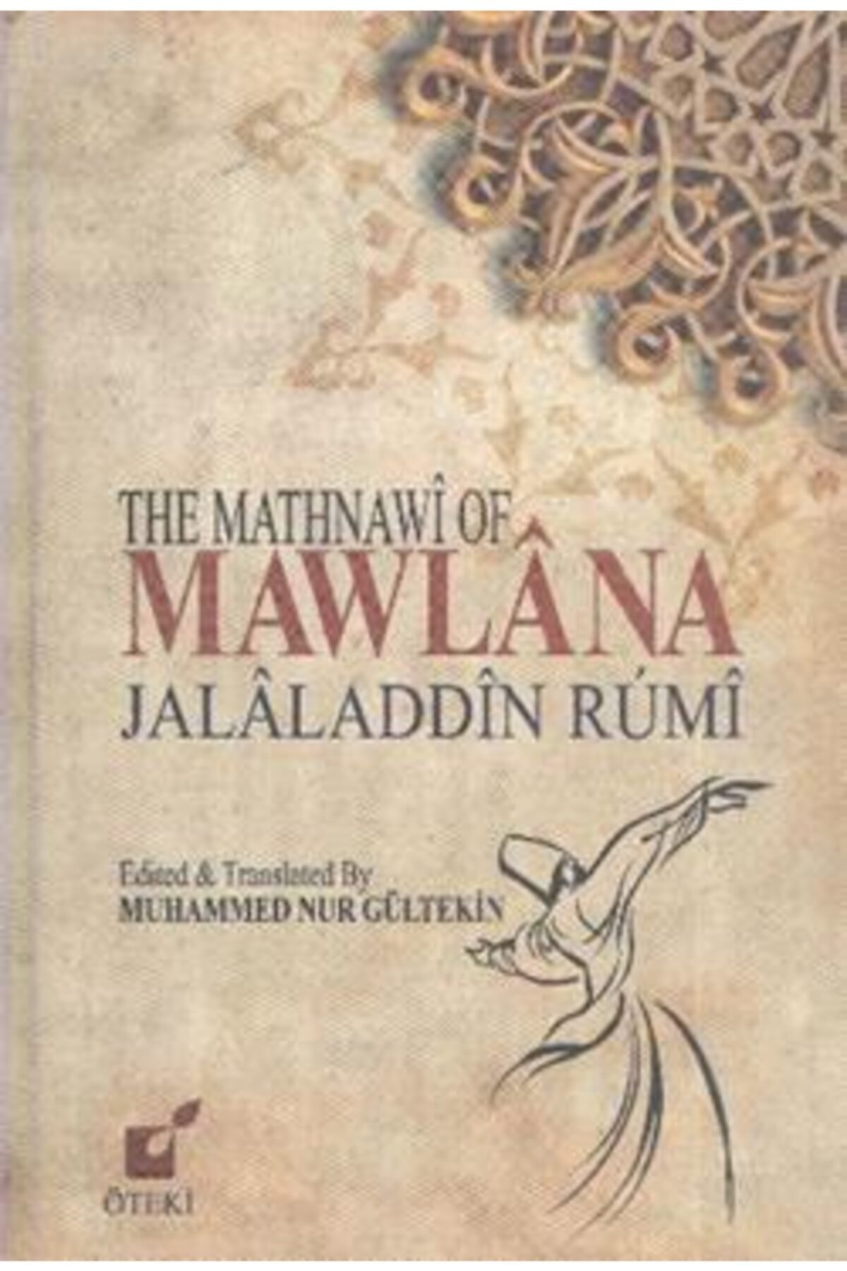 Genel Markalar The Mathnawi Of Mawlana Jalaladdin Rumi