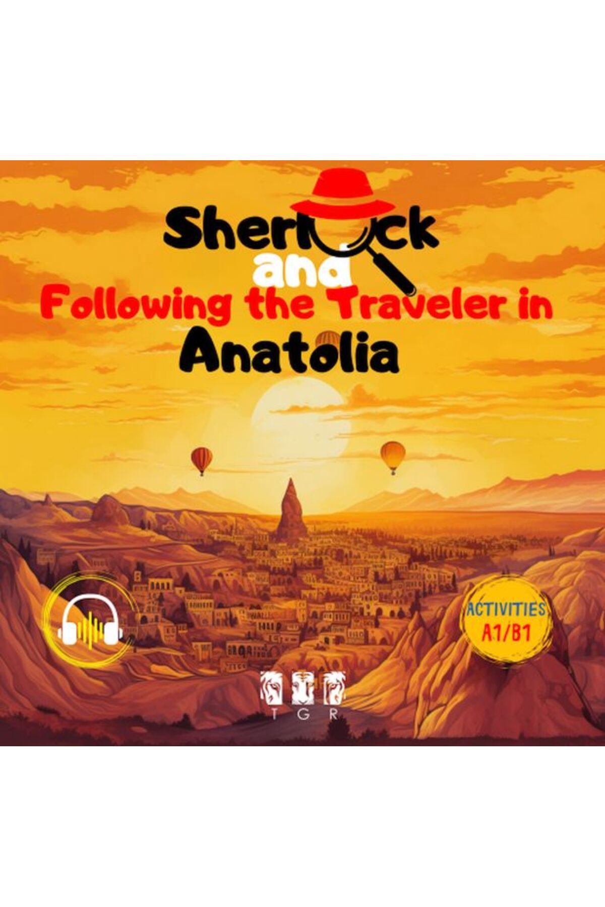 TGR Yayıncılık Sherlock and Following the Traveler in Anotolia (İngilizce)