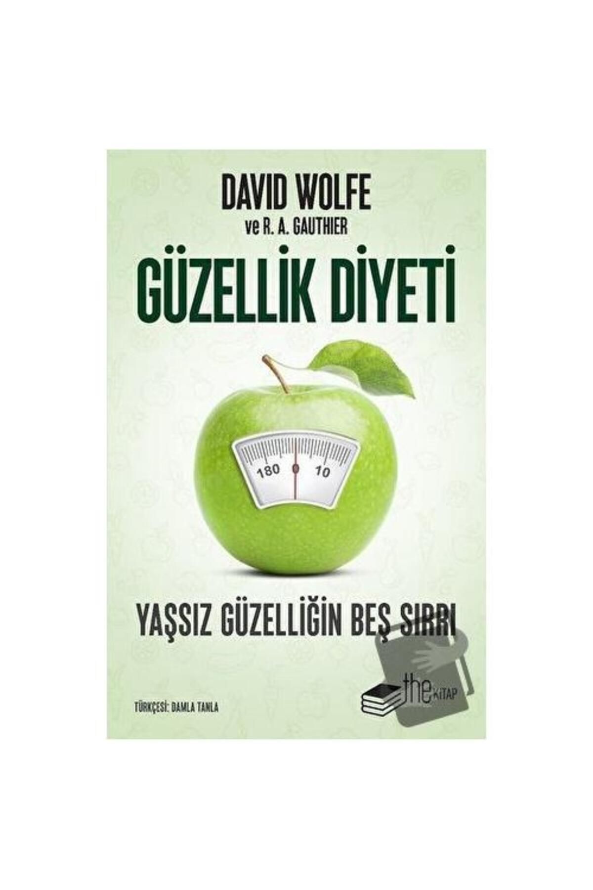 The Kitap Güzellik Diyeti / The Kitap / David Wolfe,R. A Gauthier