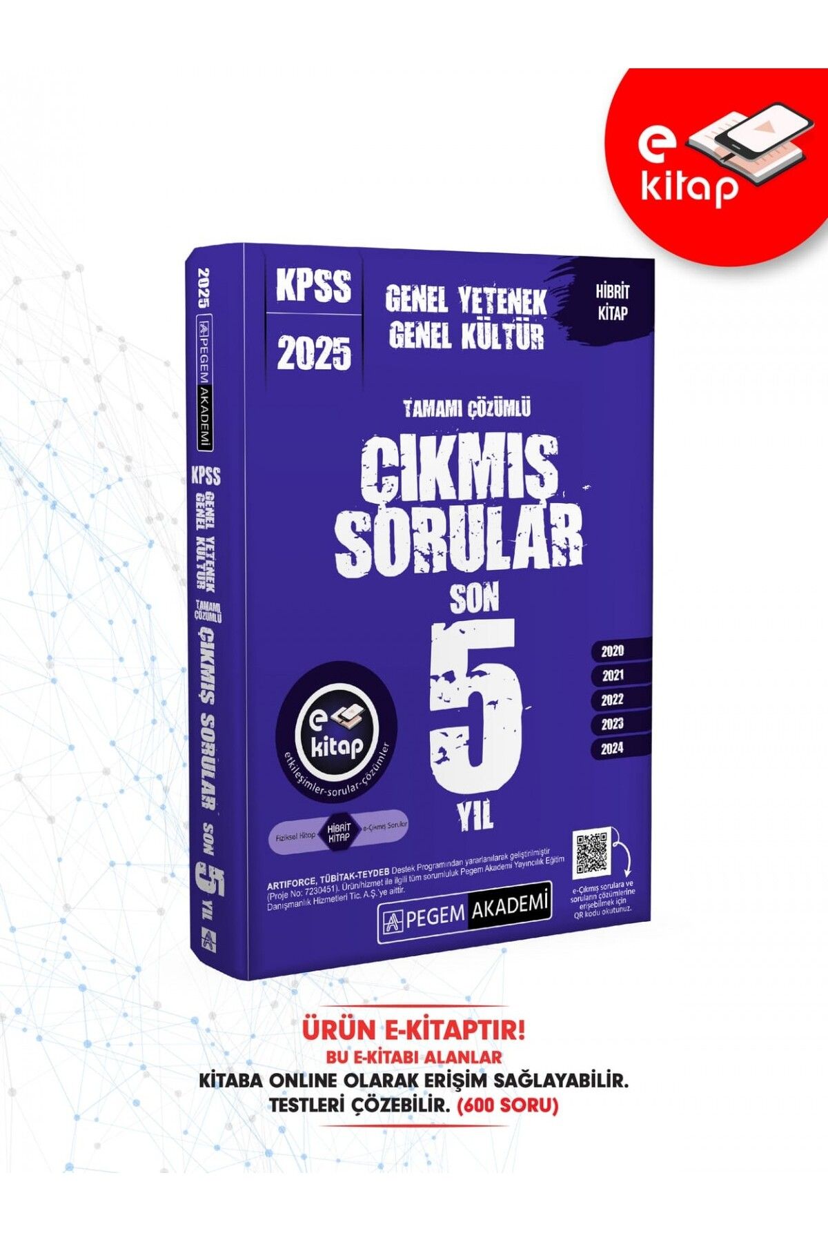 Pegem Akademi 2025 KPSS Genel Yetenek Genel Kültür Tamamı Çözümlü E-Çıkmış Sorular Son 5 Yıl