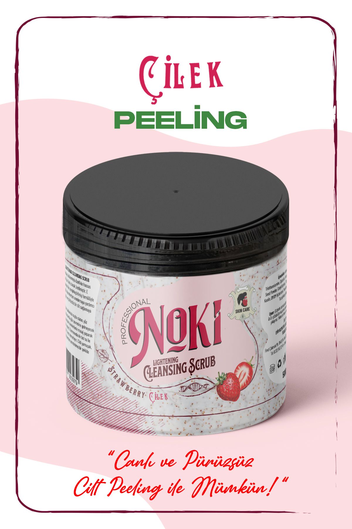 Noki Peeling - Çilek | Cilt Yenileyici, Besleyici, Arındırıcı Ve Gözenek Temizleyici