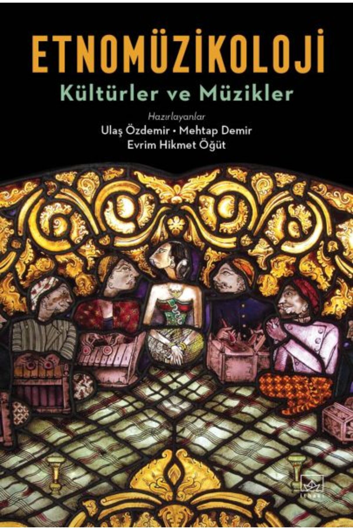 İthaki Yayınları Etnomüzikoloji - Kültürler ve Müzikler