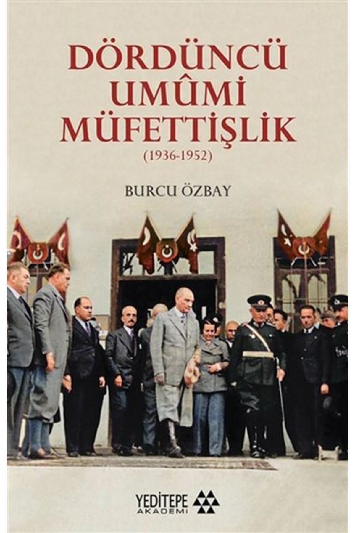 Yeditepe Yayınevi Dördüncü Umumi Müfettişlik