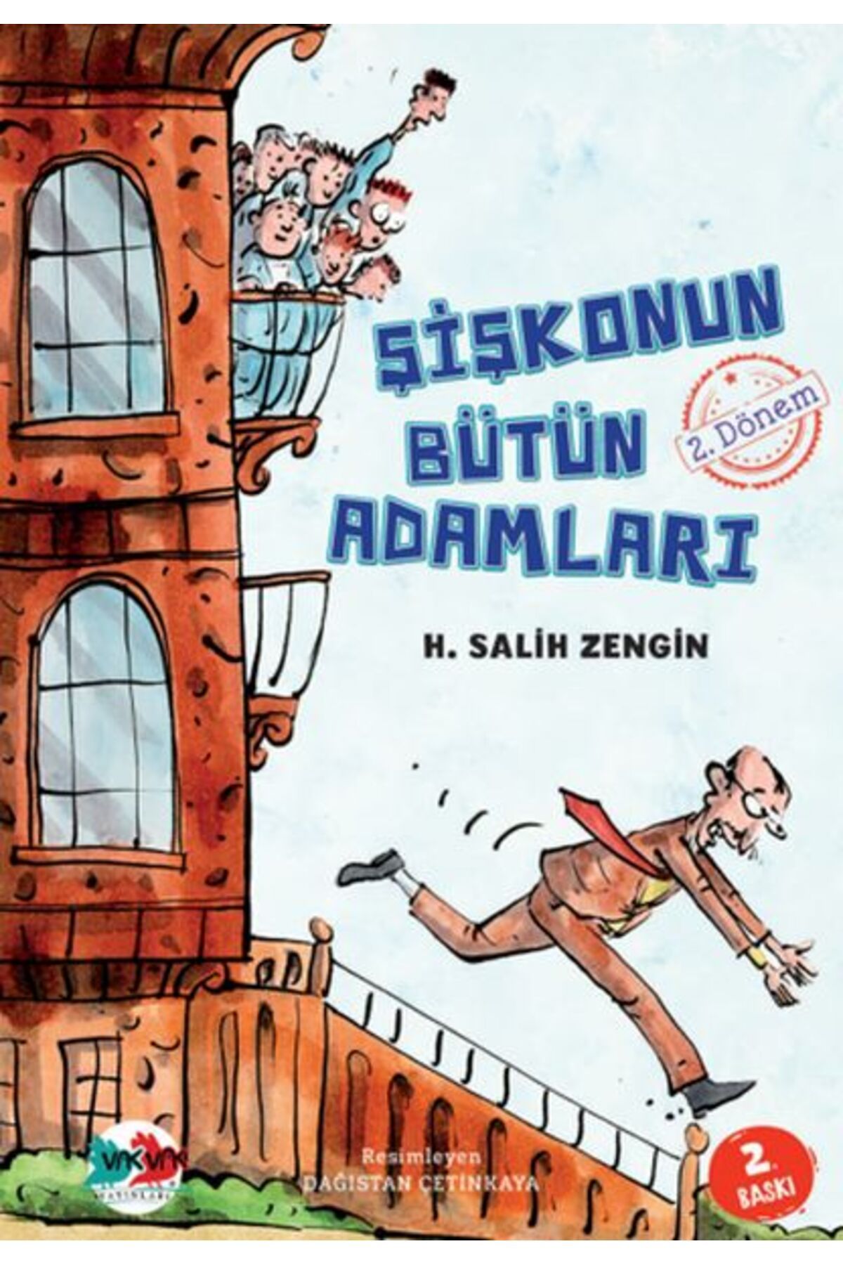 Vak Vak Yayınları Şişkonun Bütün Adamları 2. Dönem