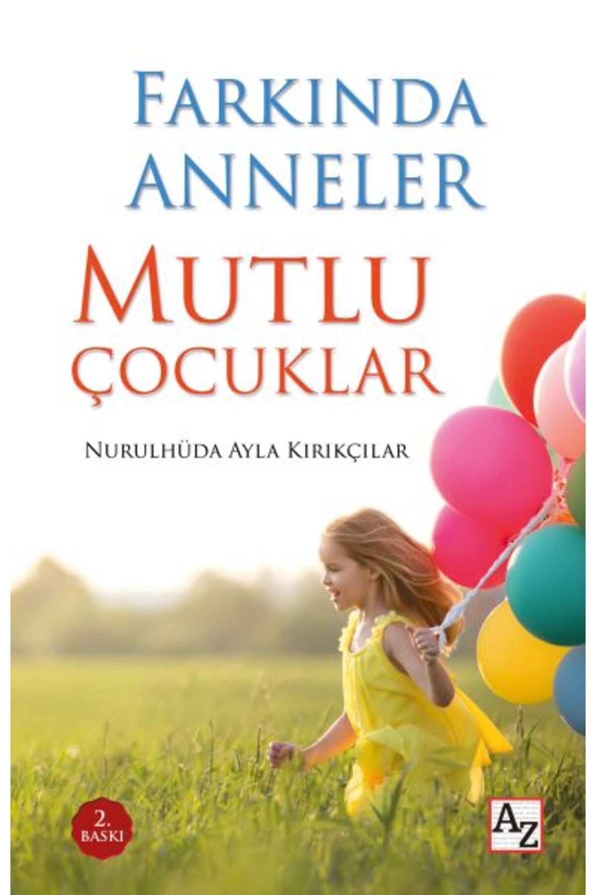 Az Kitap Farkında Anneler Mutlu Çocuklar