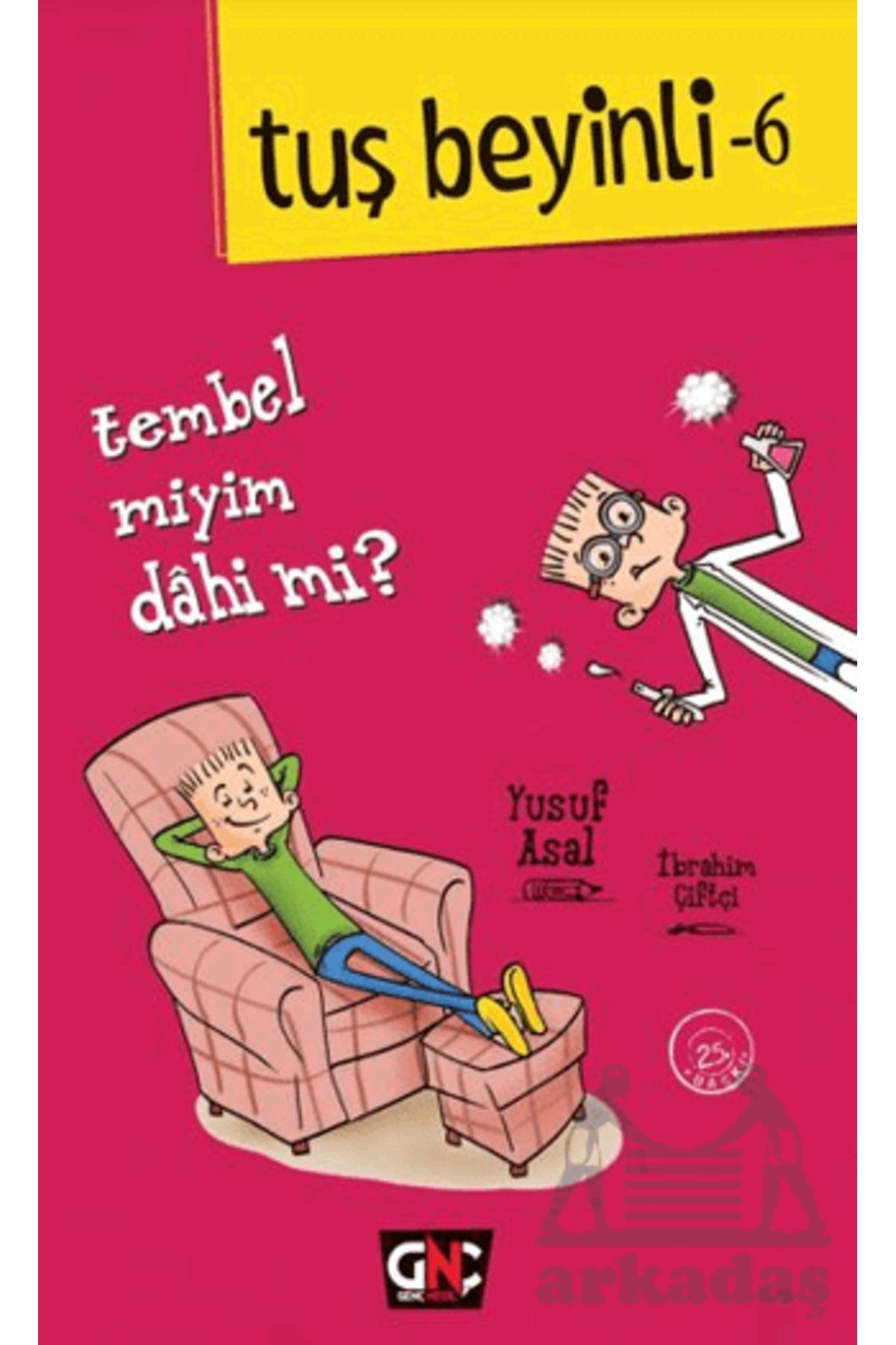 Genç Nesil Tuş Beyinli 6 - Tembel Miyim? Dahi Mi?